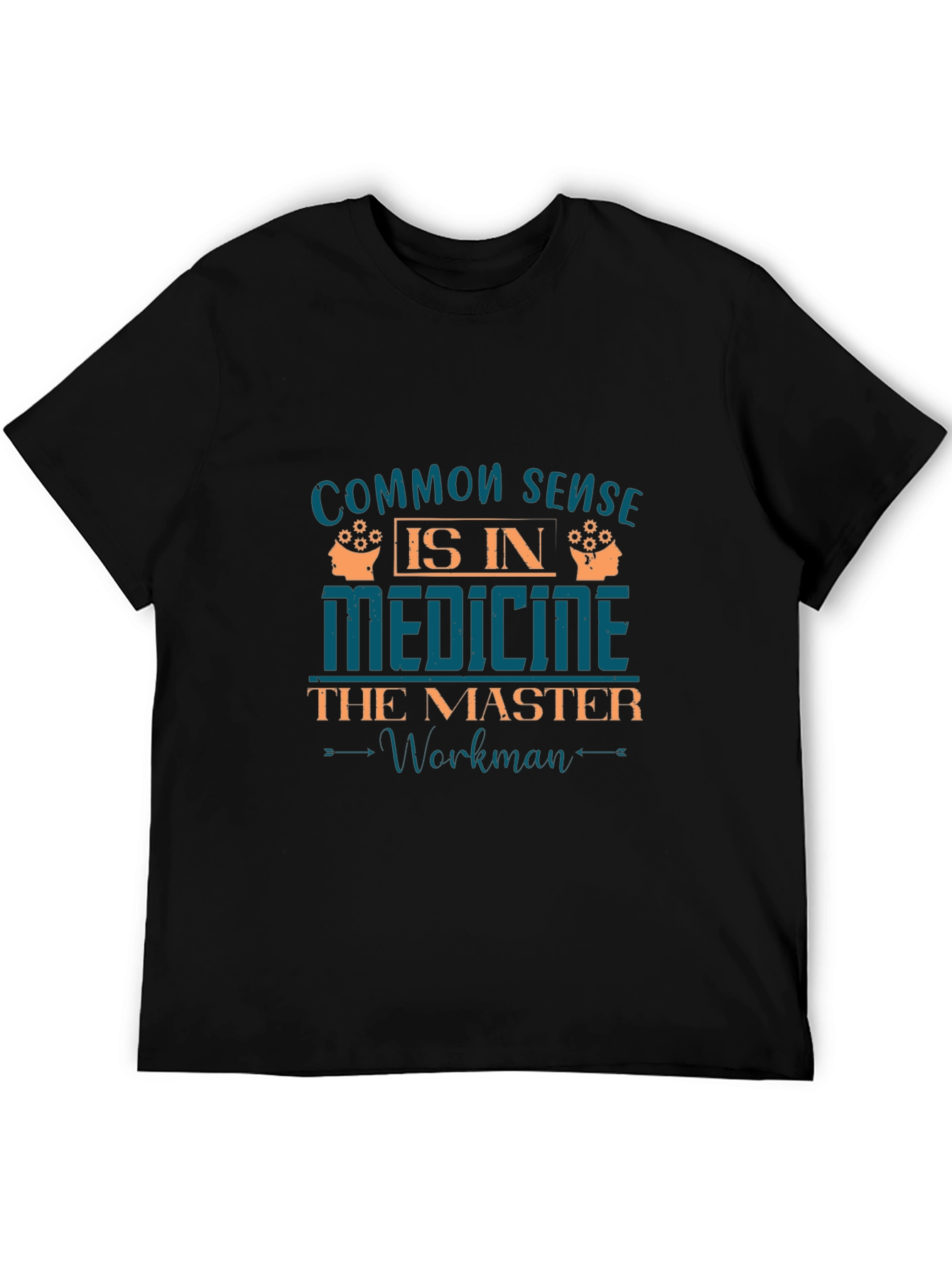 Common Sense in Medicine T-Shirt
