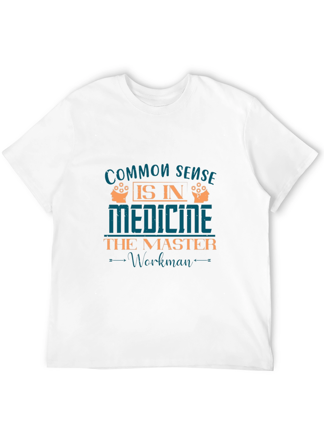 Common Sense in Medicine T-Shirt
