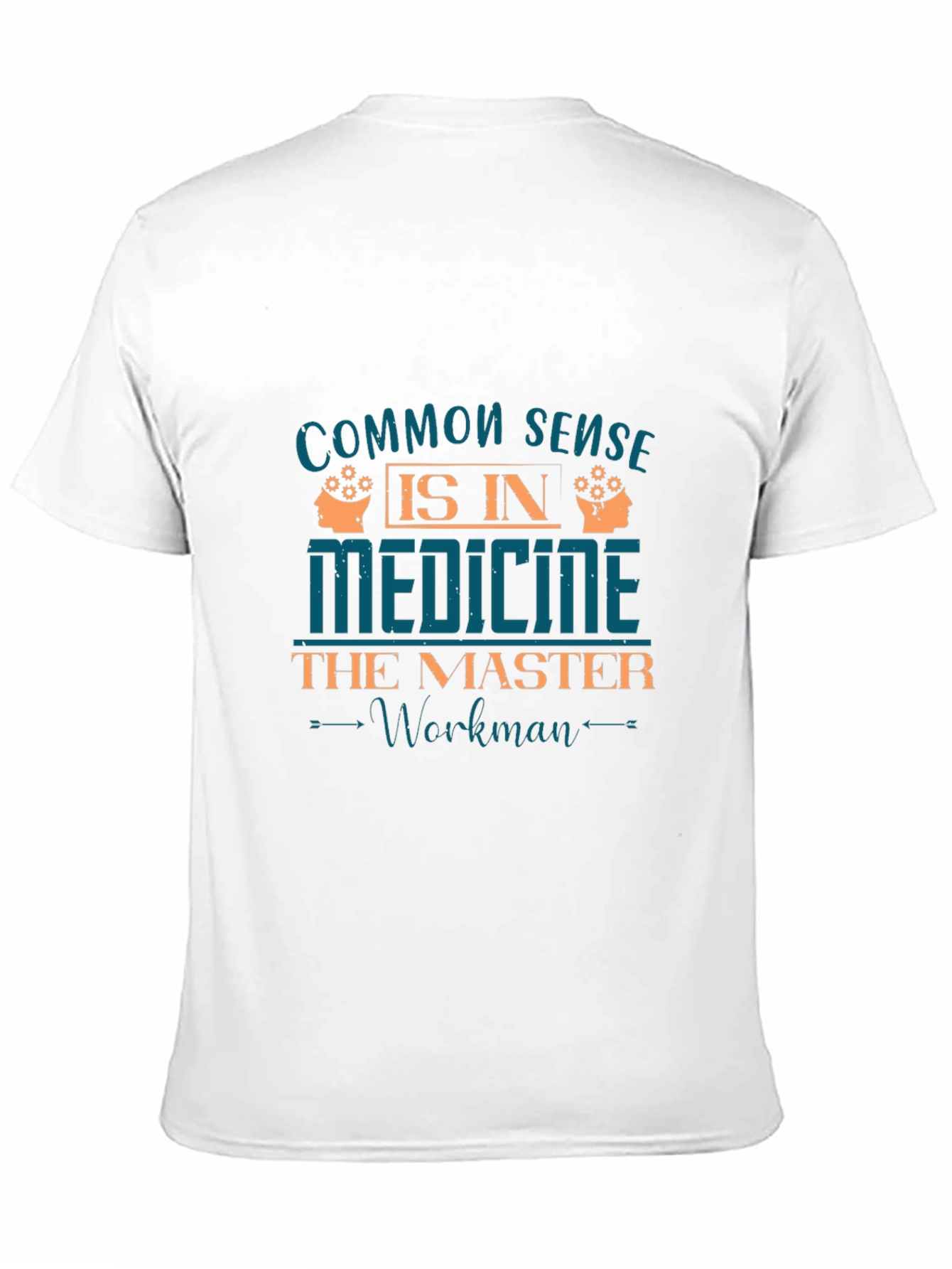 Common Sense in Medicine T-Shirt
