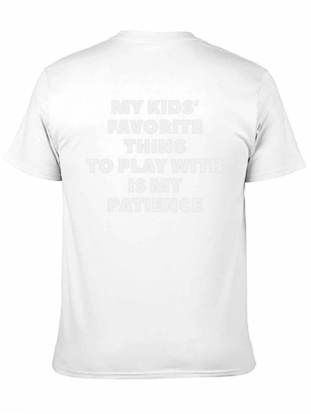 Humorous My Kids Patience Graphic T-Shirt