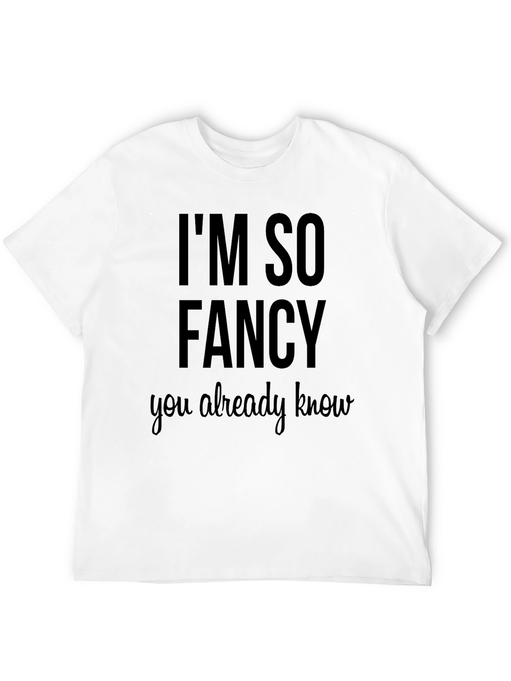 Im So Fancy Graphic T-Shirt - Black
