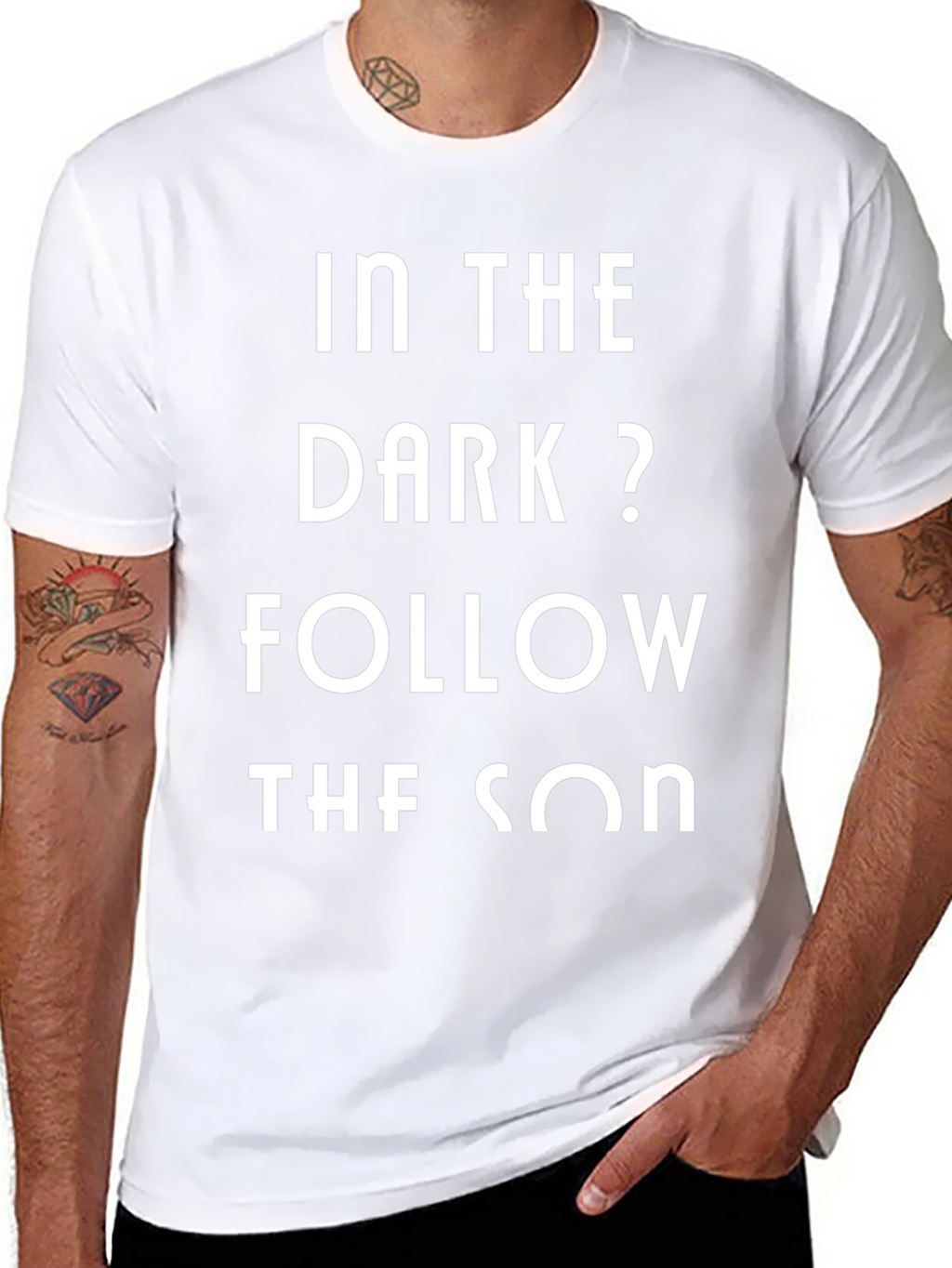 In The Dark? Follow The Son T-Shirt