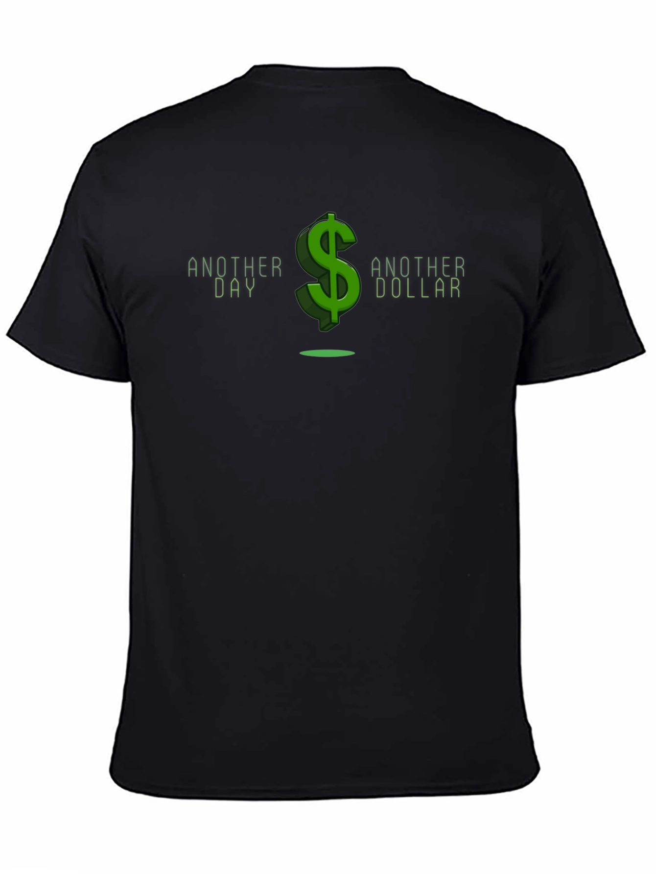 Another Day Another Dollar Black Graphic Tee