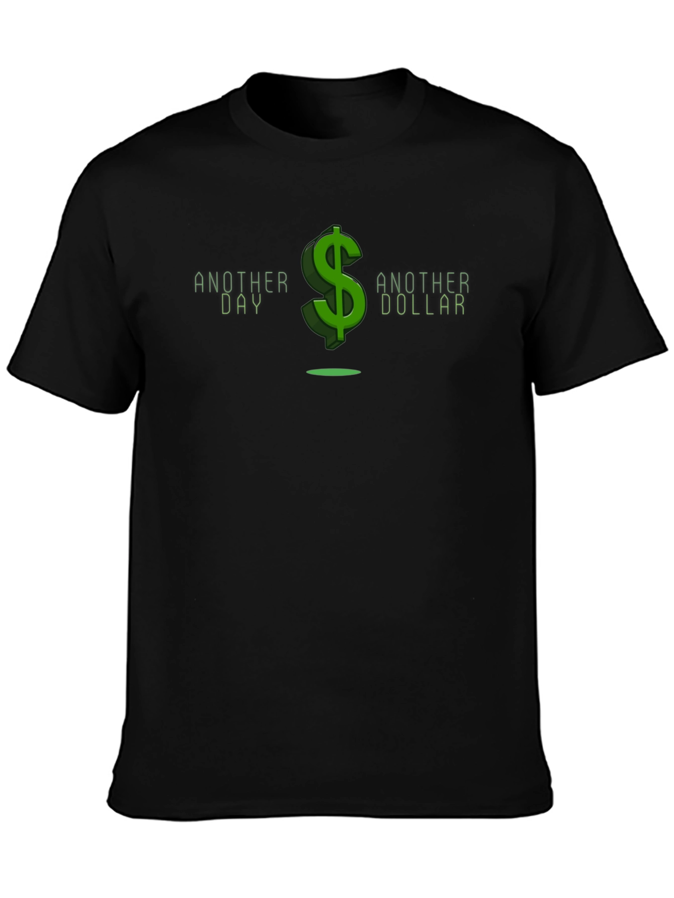 Another Day Another Dollar Black Graphic Tee