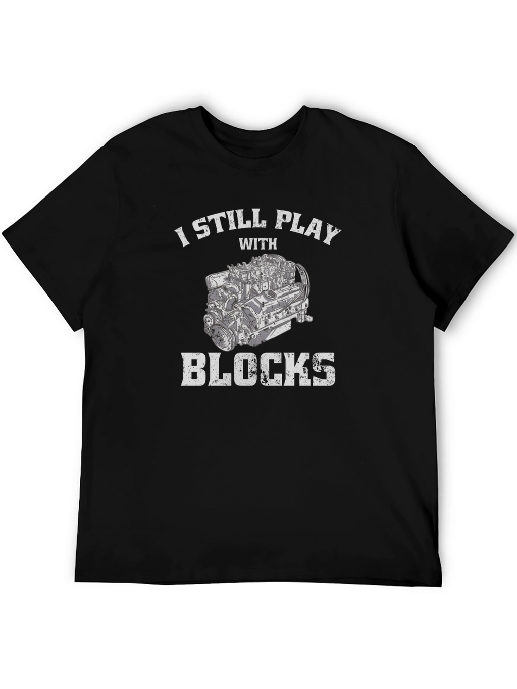 I Still Play With Blocks Graphic Tee