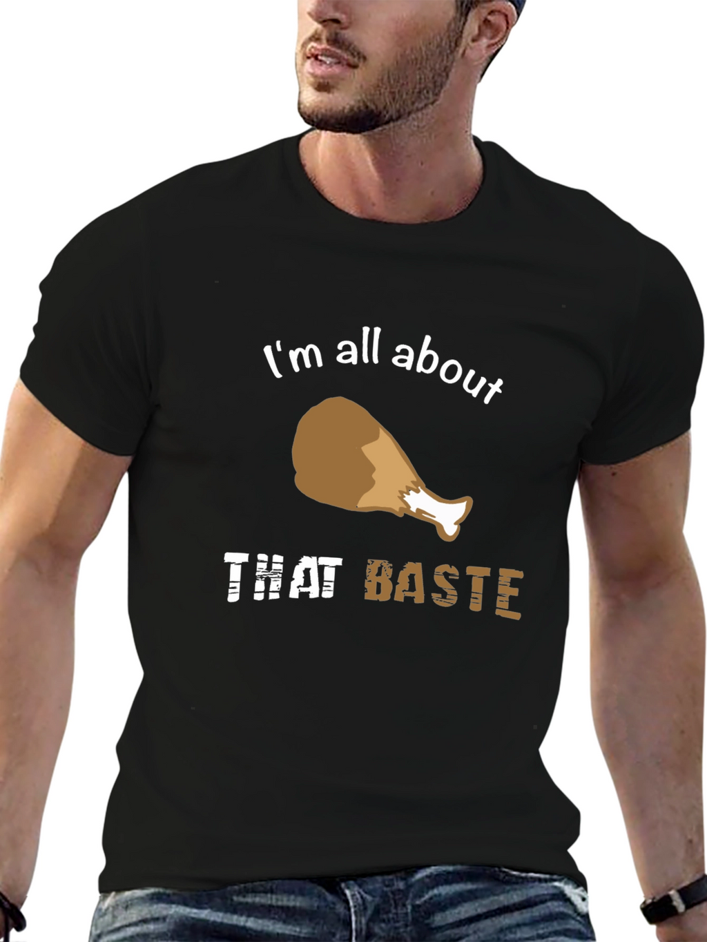 Im All About That Baste T-Shirt