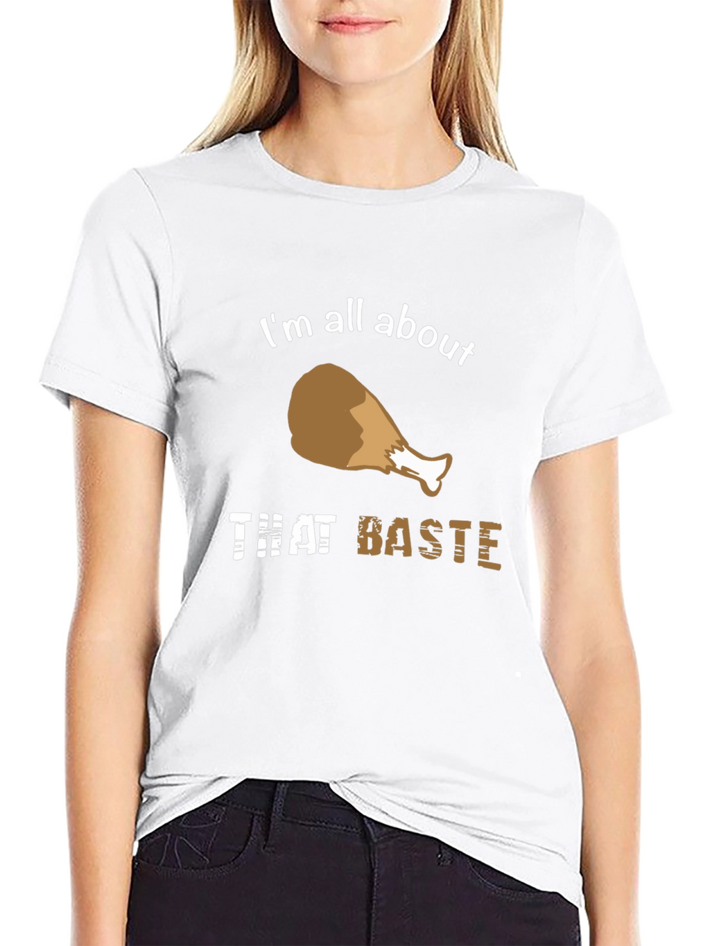 Im All About That Baste T-Shirt