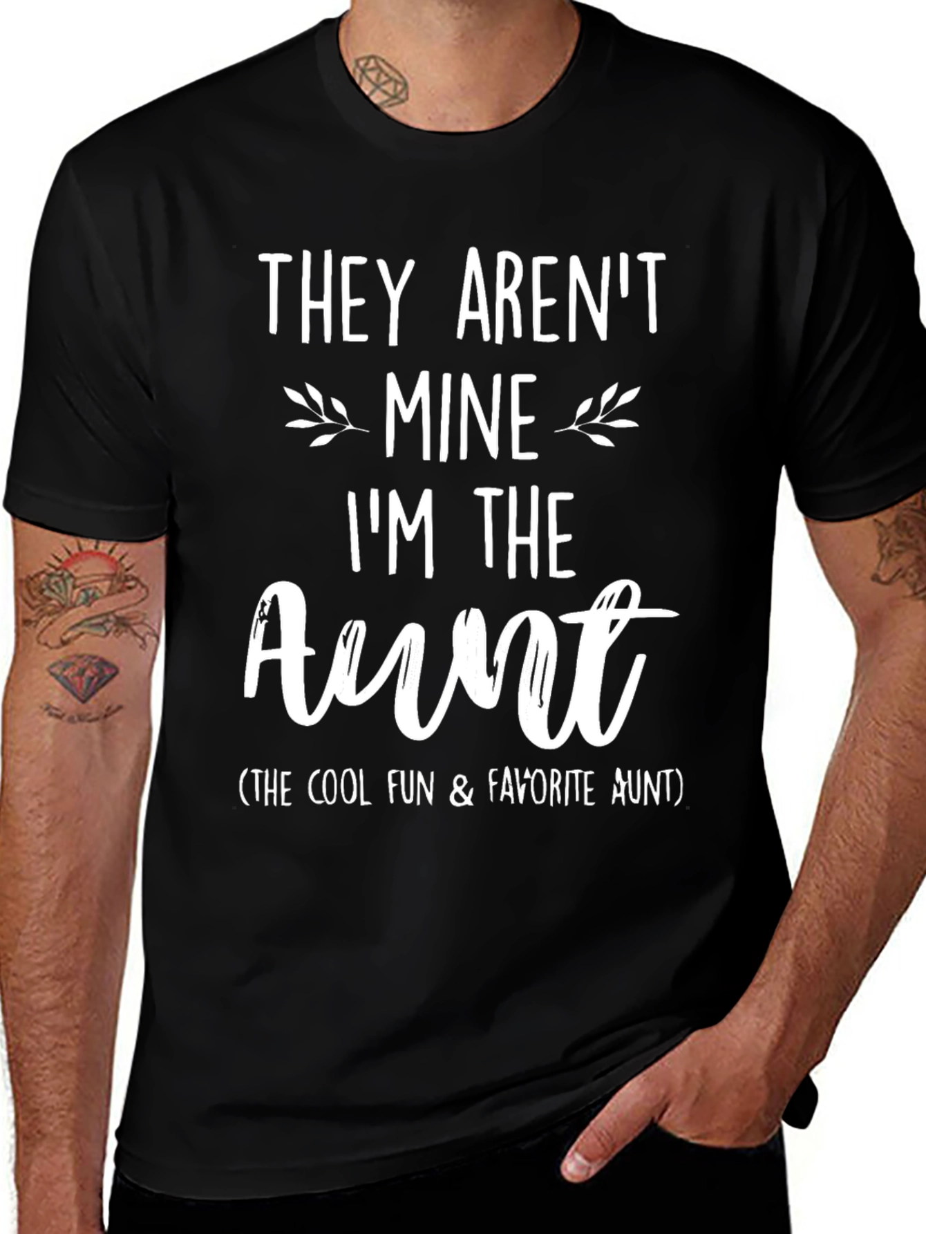 Funny Aunt T-Shirt - They Arent Mine Im the Aunt