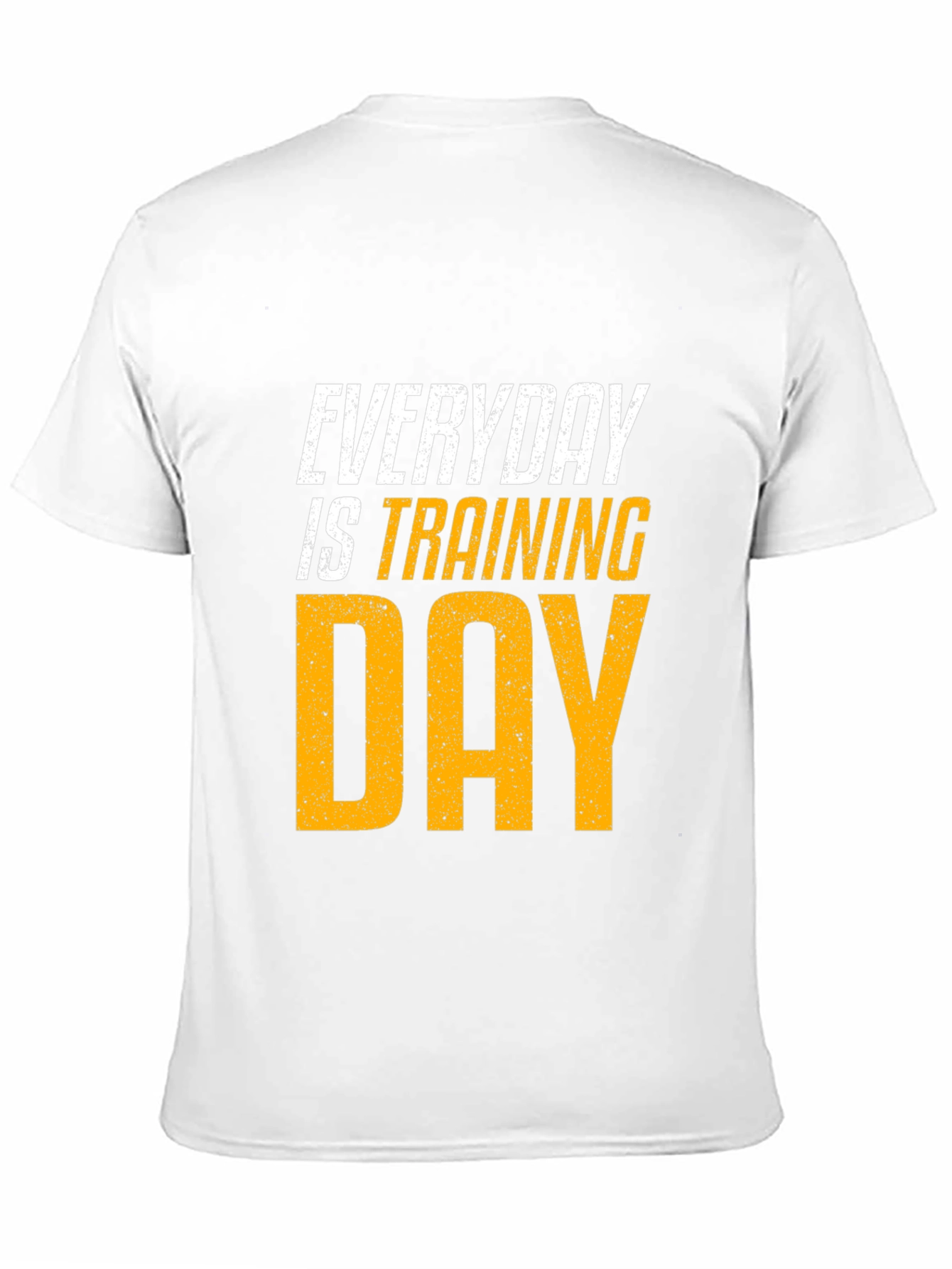 Everyday is Training Day Graphic T-Shirt