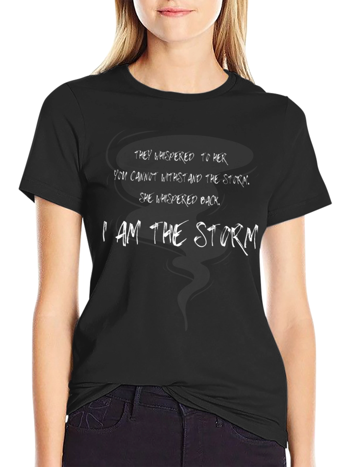 I Am The Storm Graphic Tee - Motivational T-Shirt