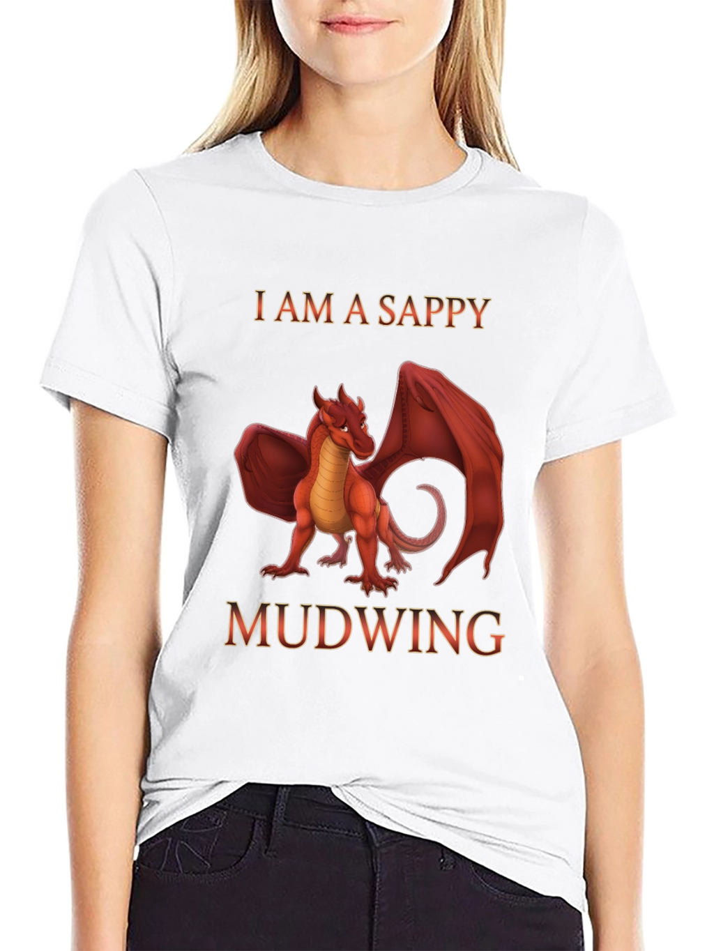 I am a Sappy Mudwing Dragon T-Shirt