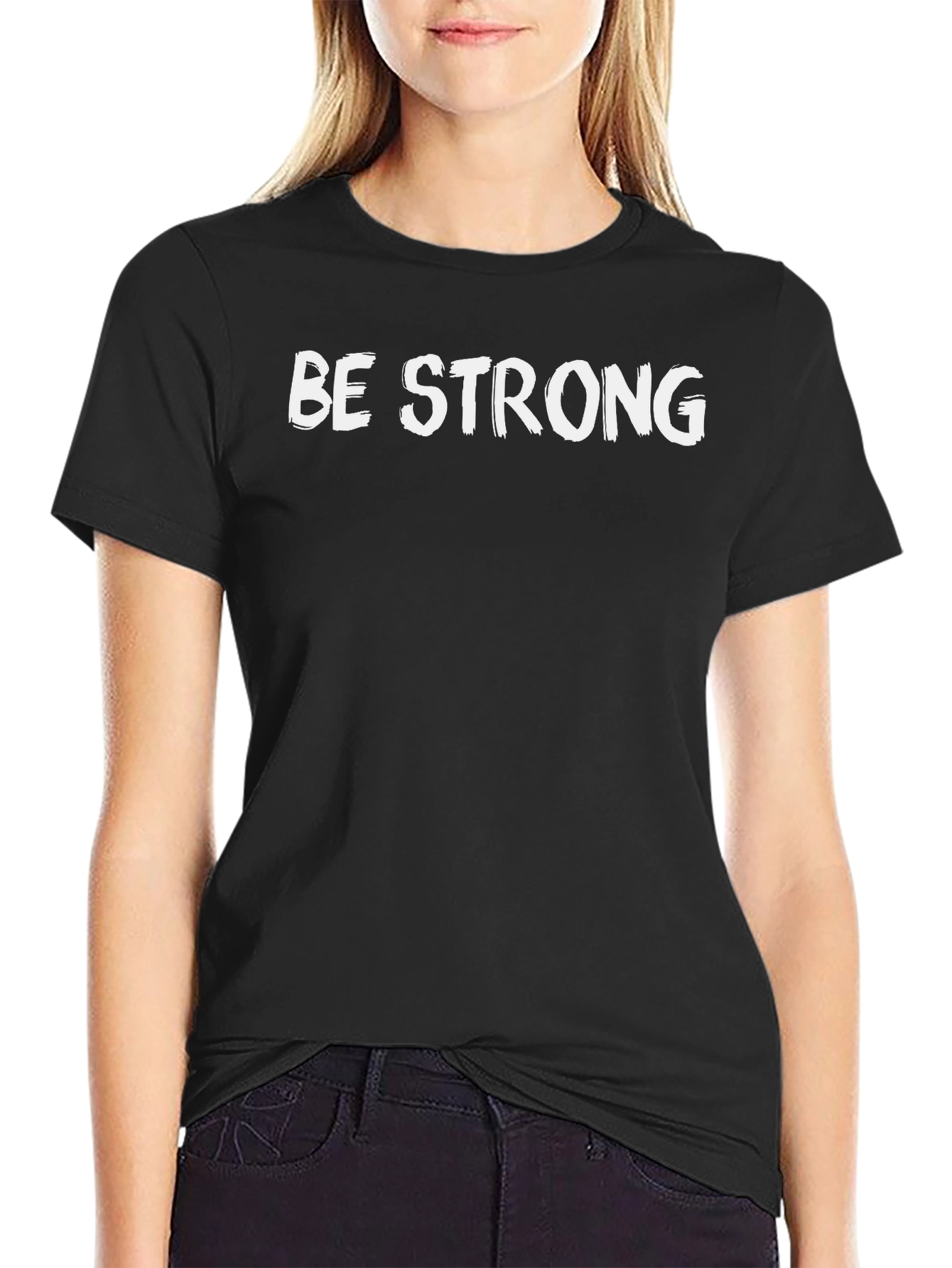 Be Strong Black T-Shirt