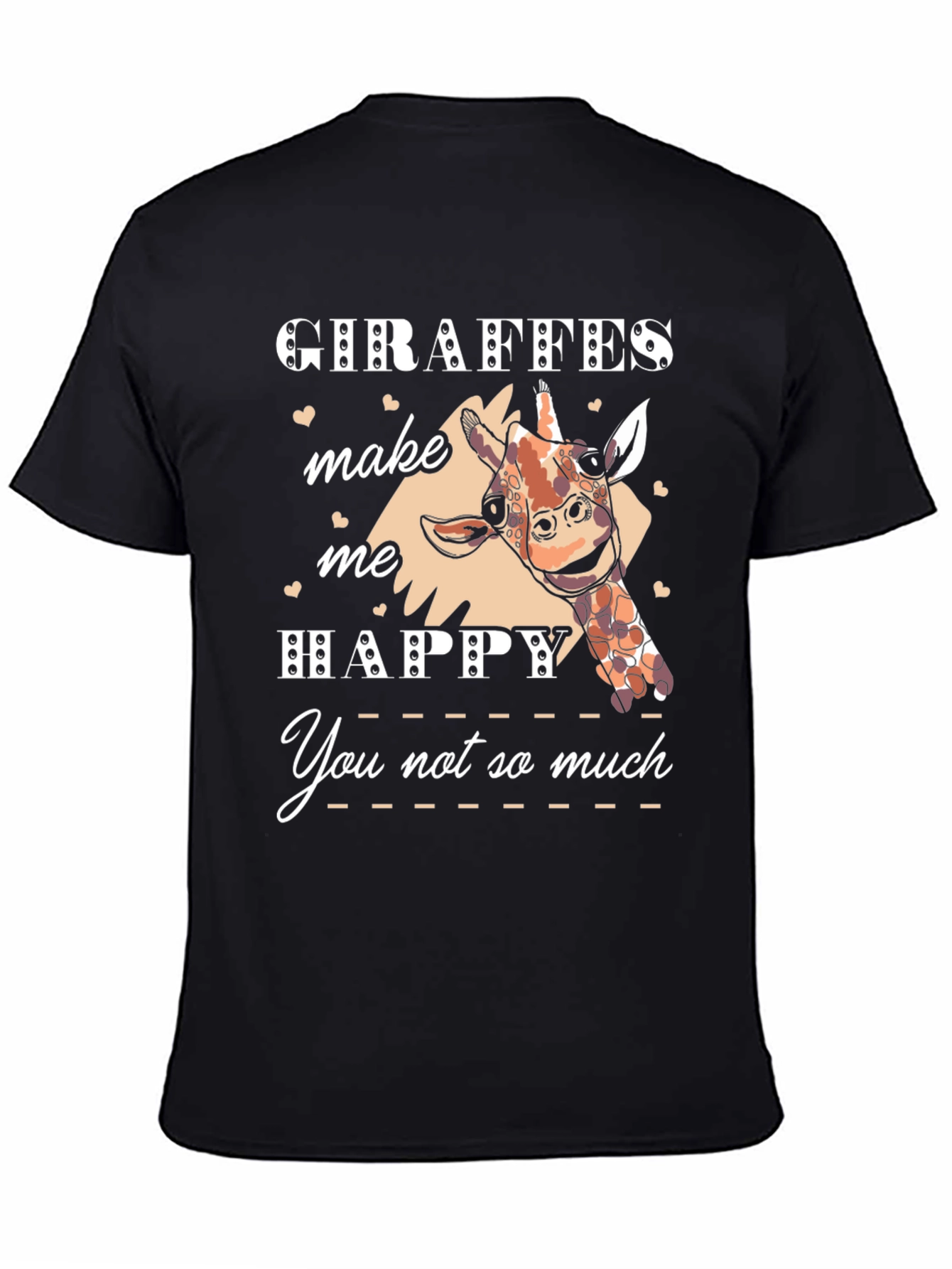 Giraffe Lover T-Shirt - Giraffes Make Me Happy Tee