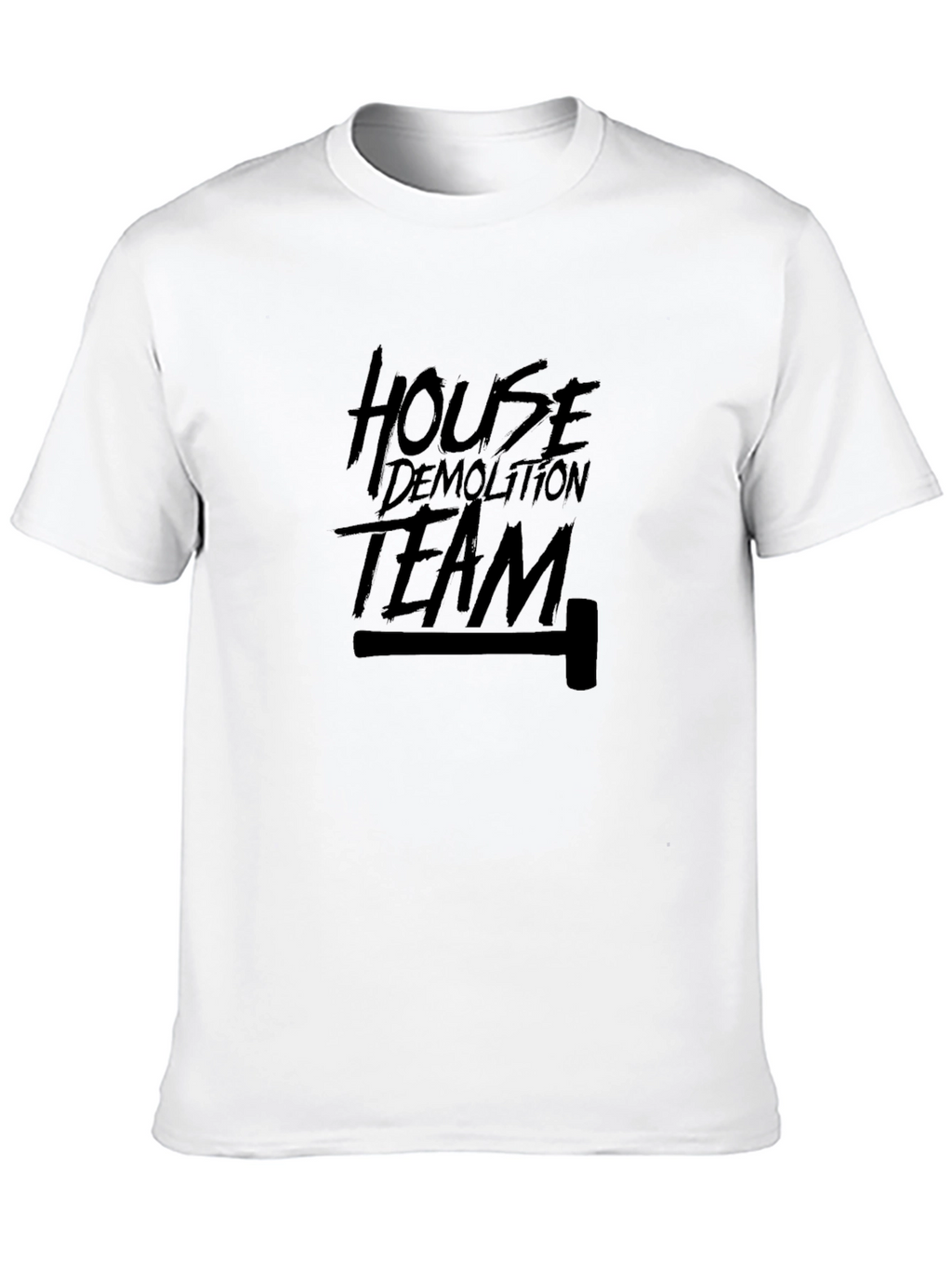 House Demolition Team Hammer Black T-Shirt