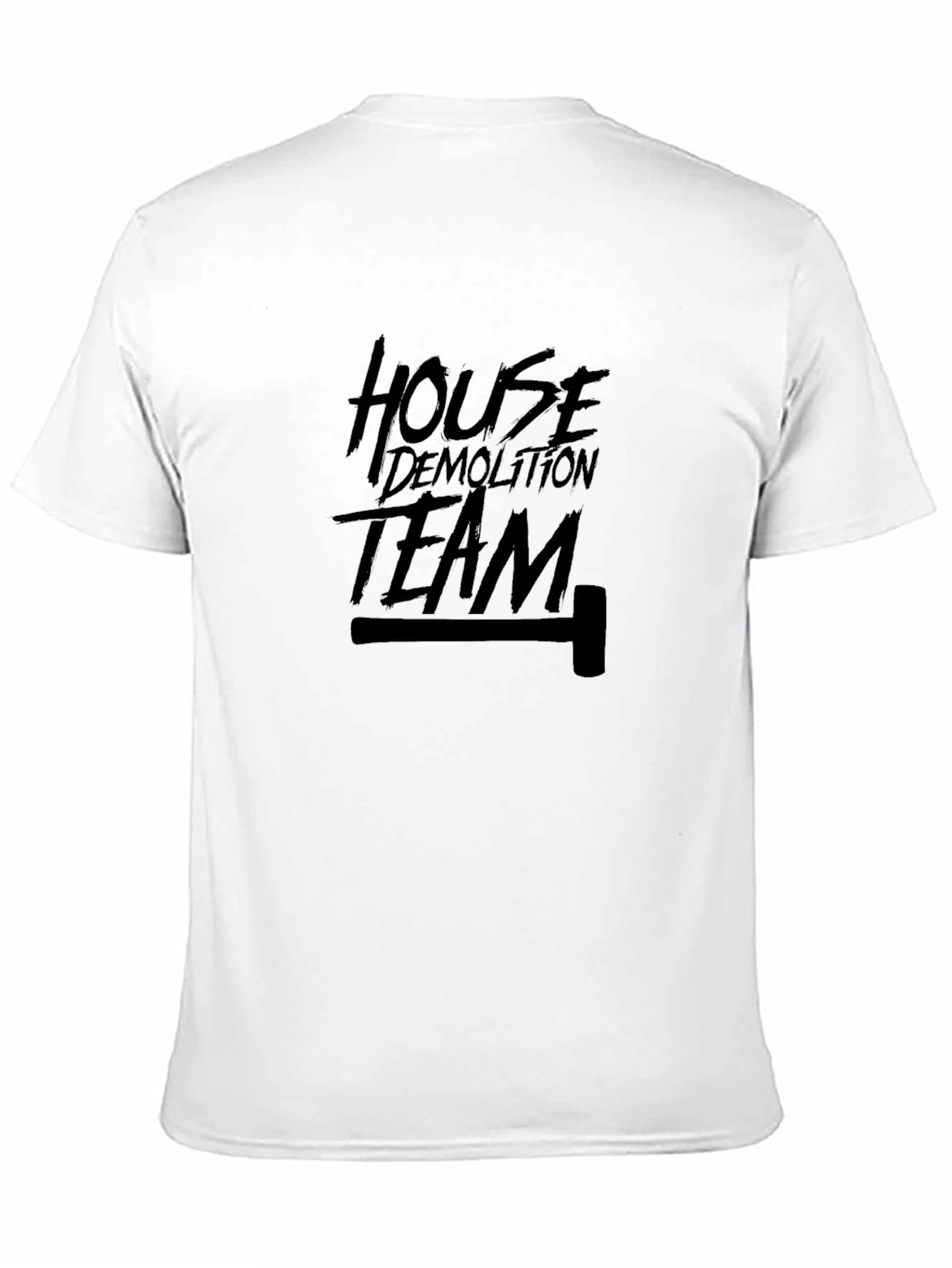 House Demolition Team Hammer Black T-Shirt
