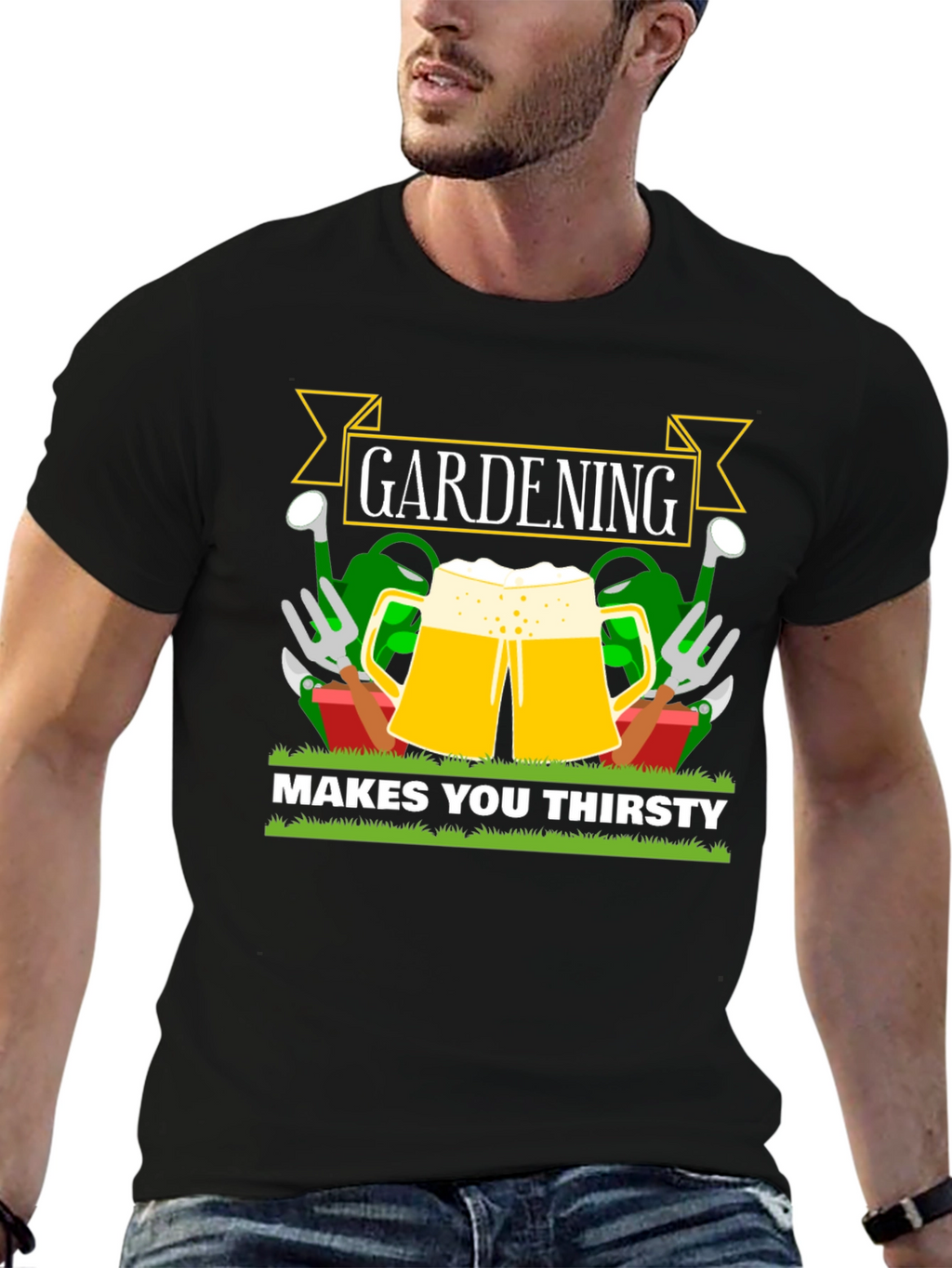 Gardening Makes You Thirsty T-Shirt