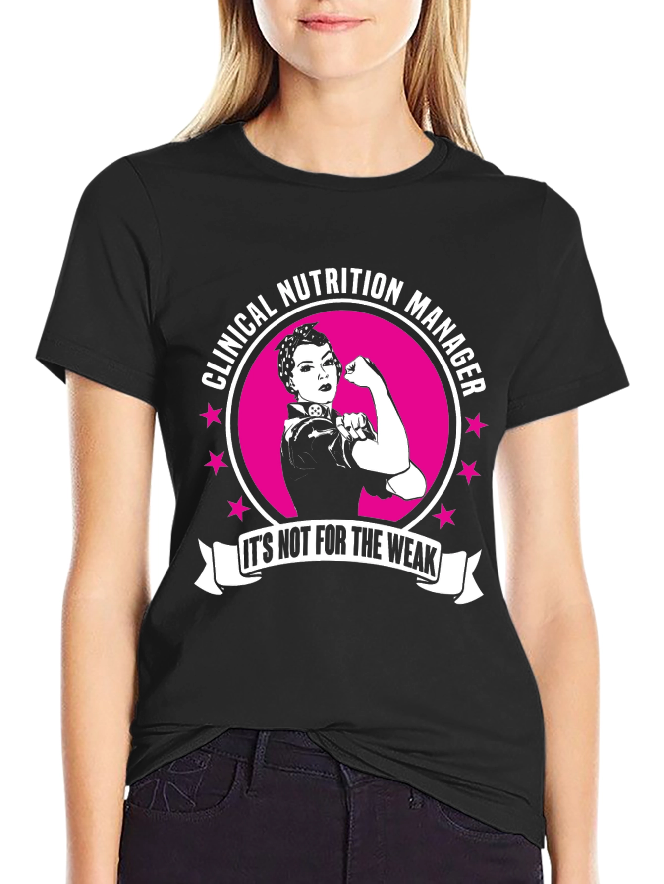 Clinical Nutrition Manager T-Shirt - Its Not For The Weak