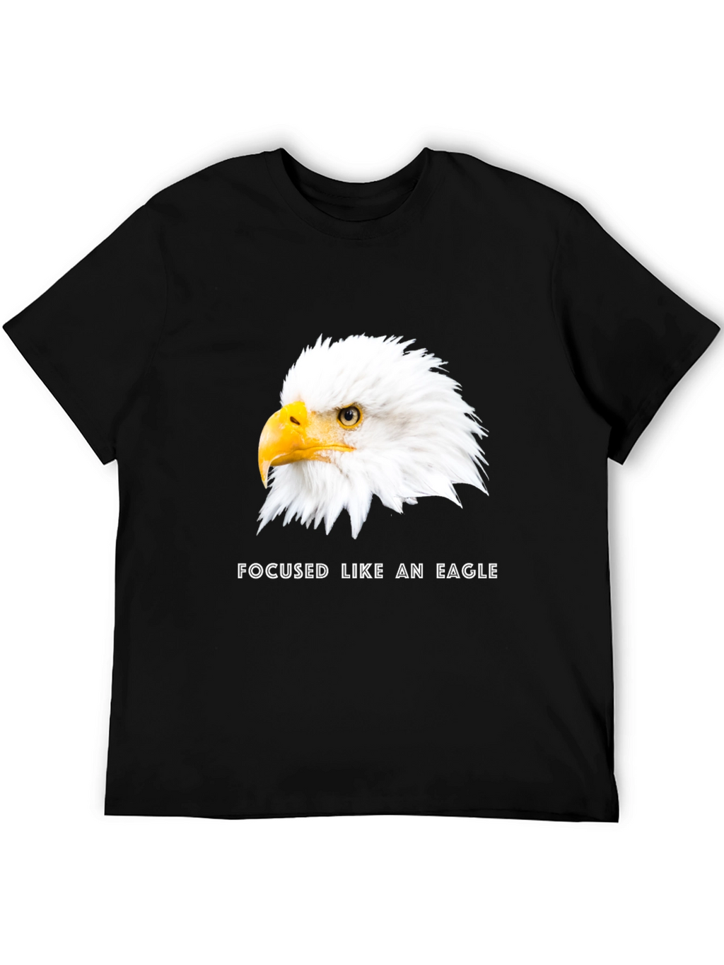 Focused Like An Eagle T-Shirt