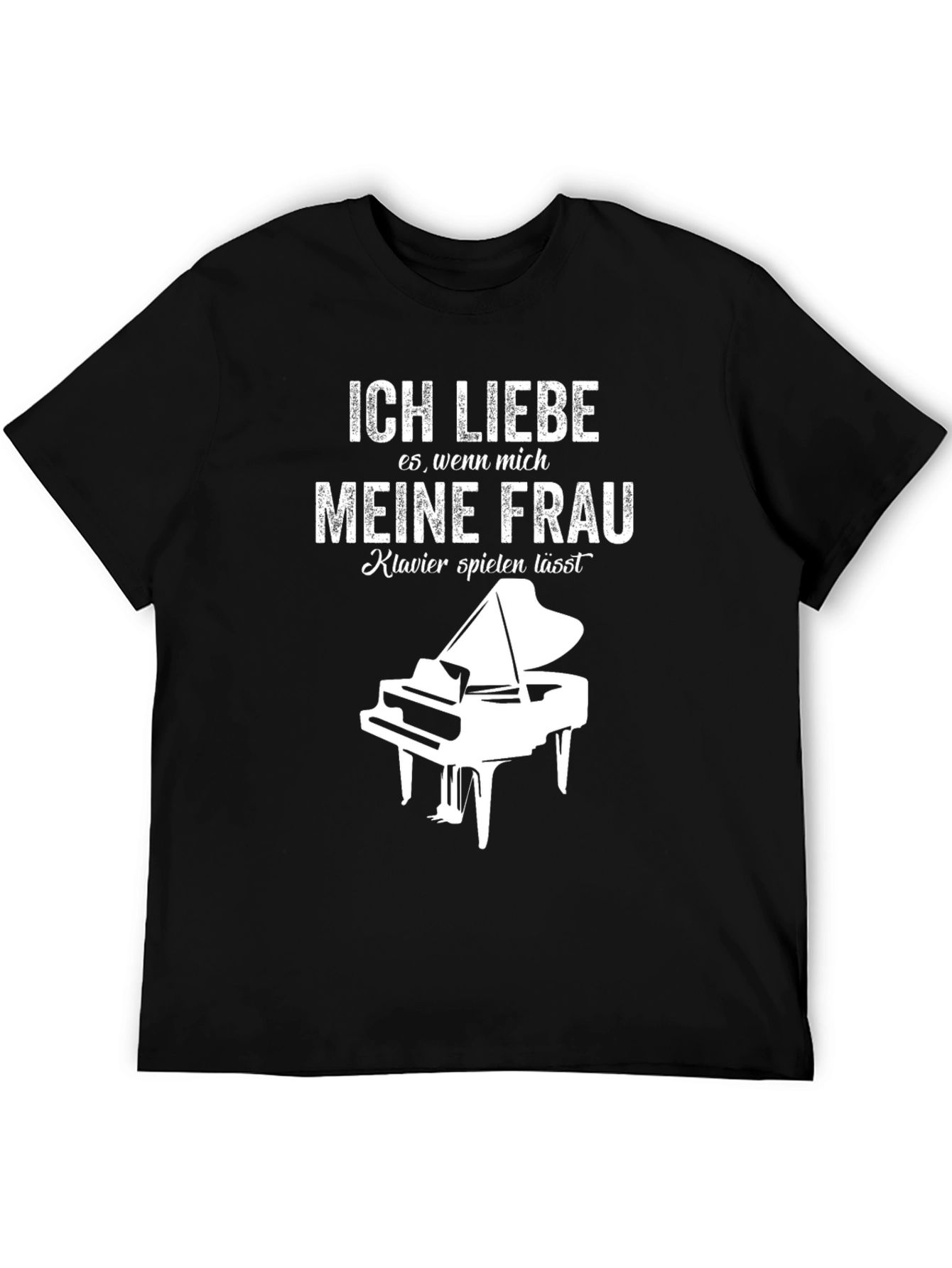 Ich Liebe Meine Frau Piano T-Shirt - Musician Humor Tee