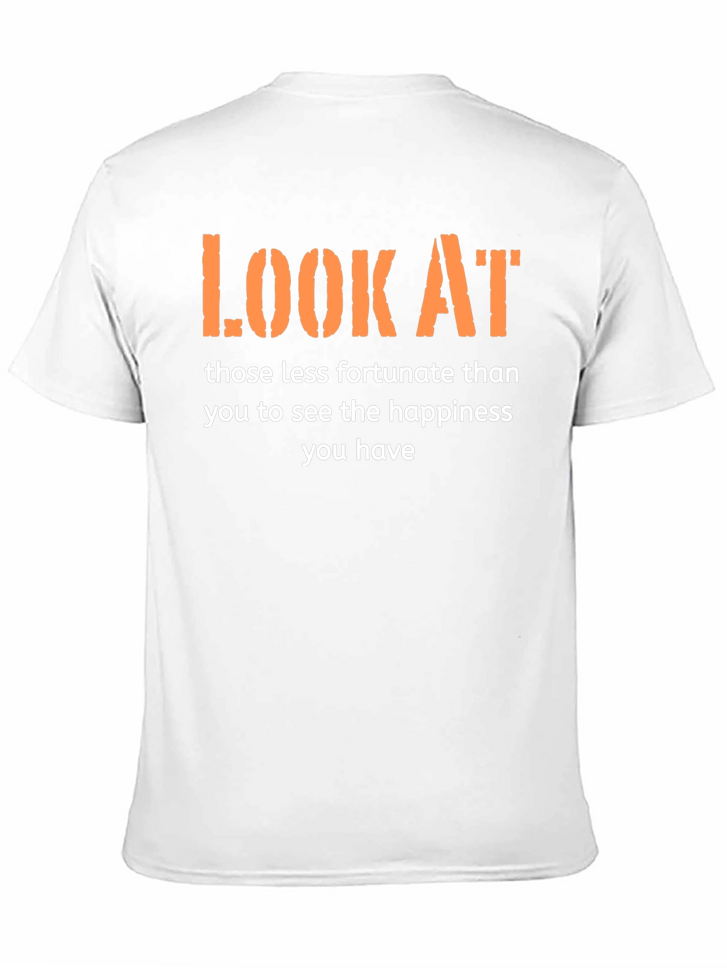 Inspirational Graphic Tee - Look At T-Shirt
