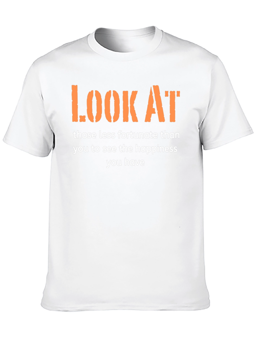 Inspirational Graphic Tee - Look At T-Shirt