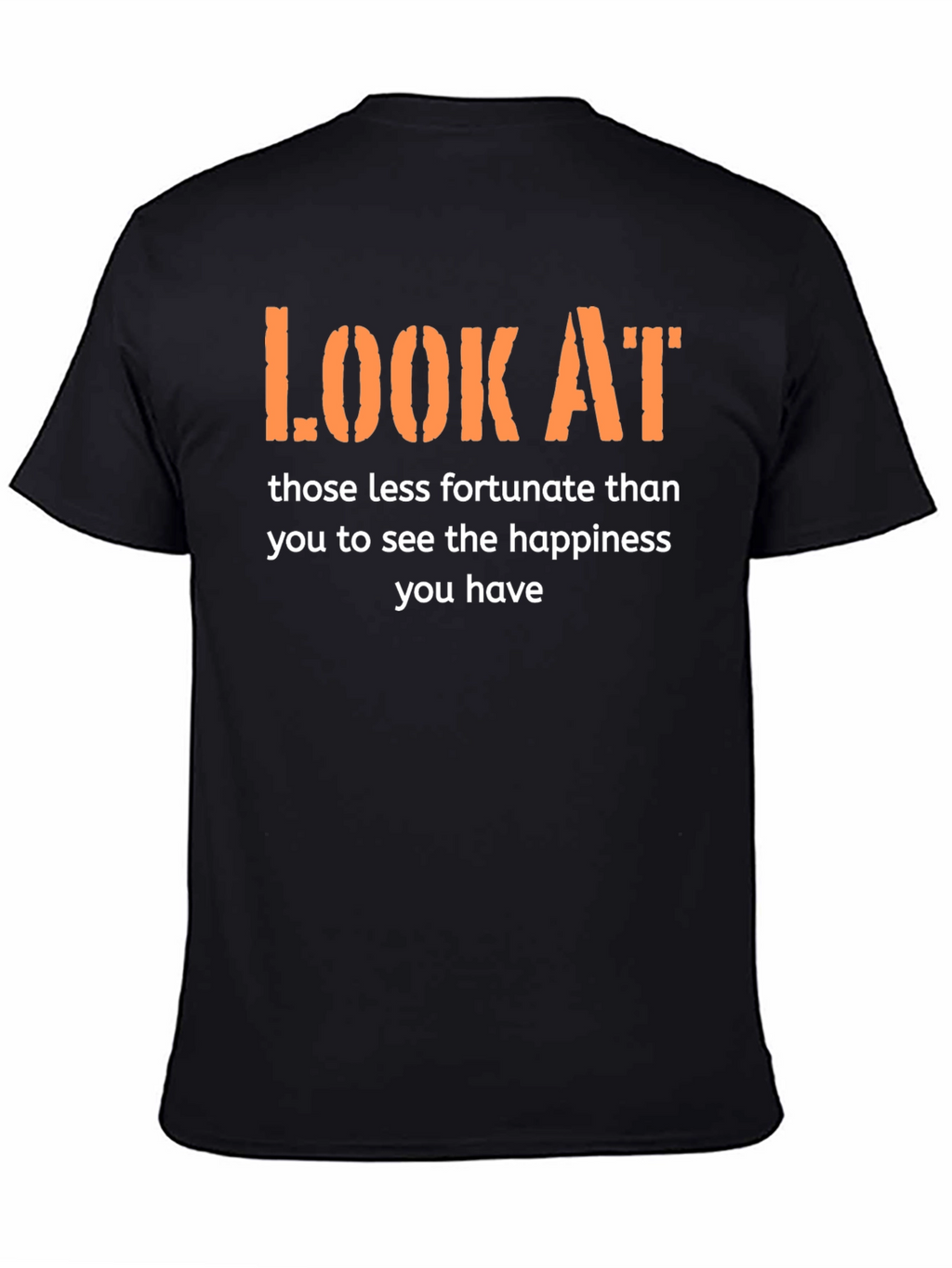 Inspirational Graphic Tee - Look At T-Shirt