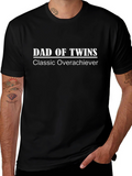 Dad of Twins T-Shirt - Classic Overachiever