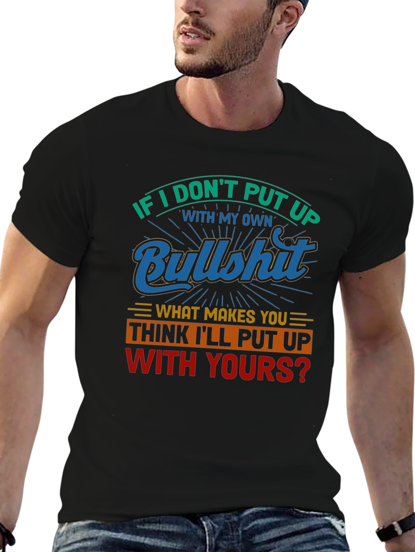 Funny Bullshit T-Shirt - Sarcastic Statement Tee