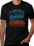 Funny Bullshit T-Shirt - Sarcastic Statement Tee