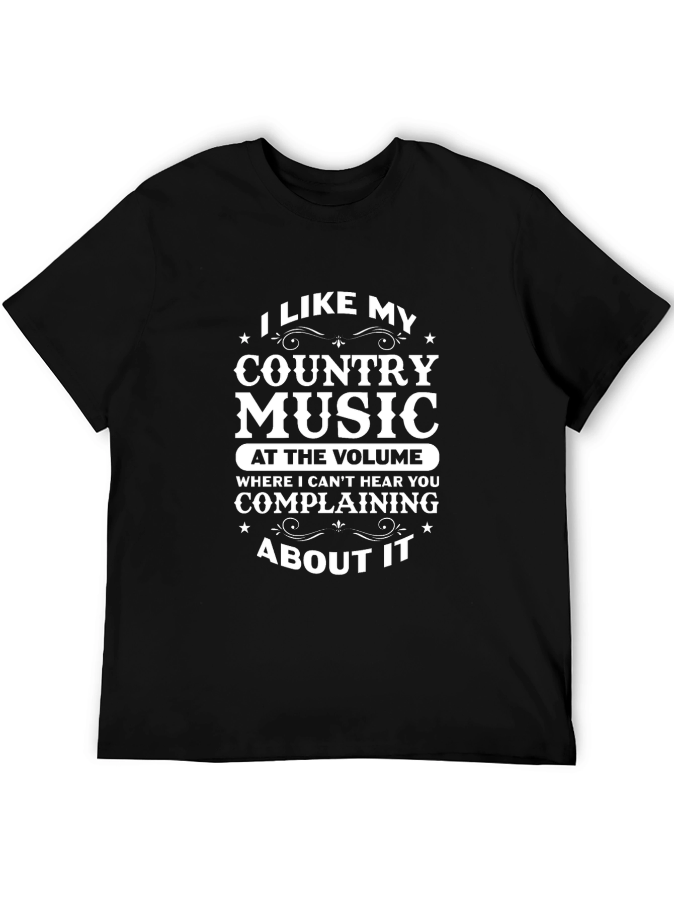 Country Music T-Shirt: I Like My Music Loud!