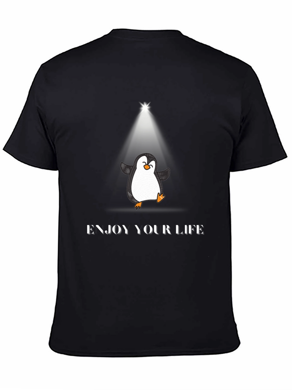 Enjoy Your Life Penguin T-Shirt