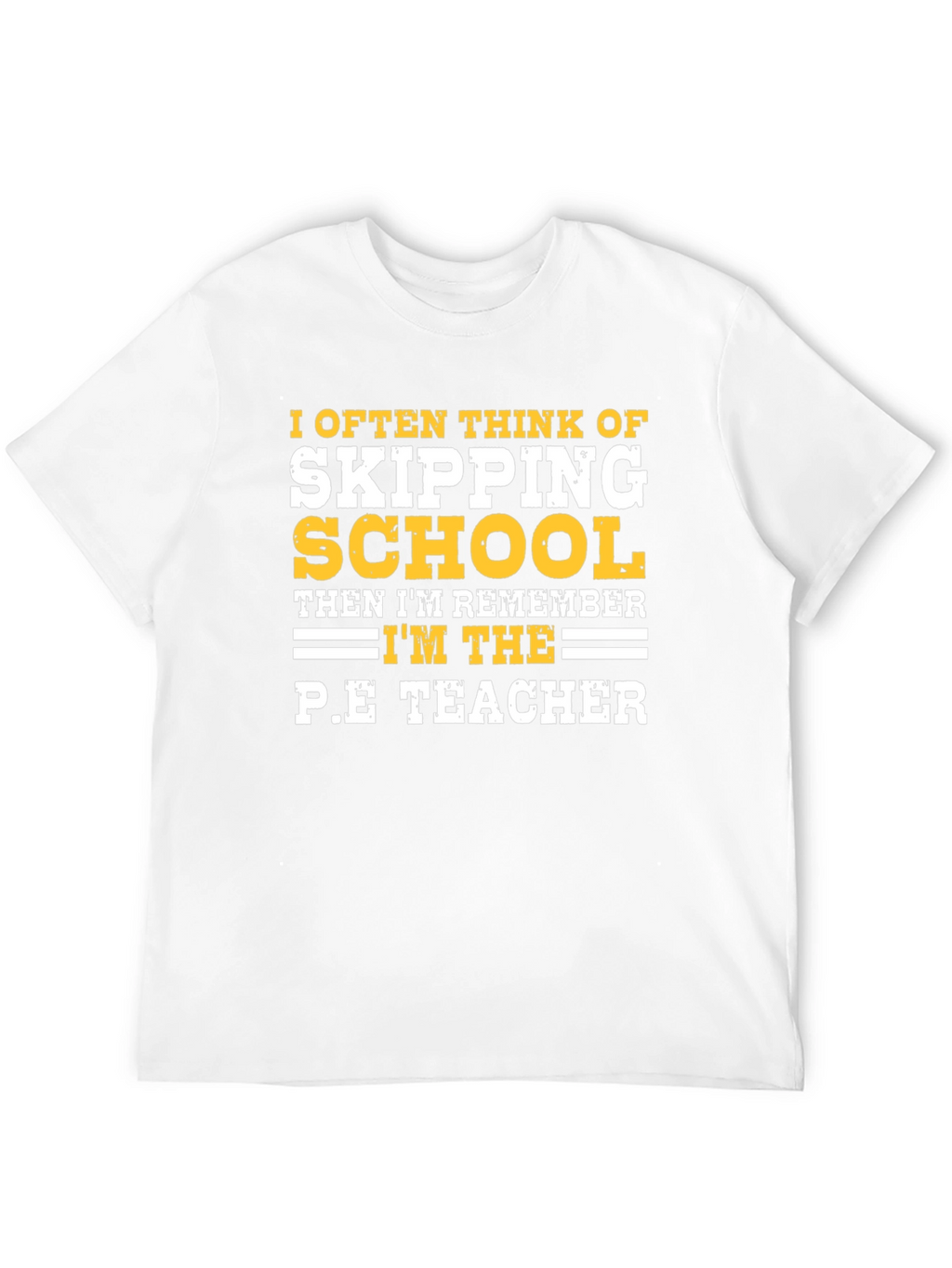 Funny P.E. Teacher Graphic T-Shirt