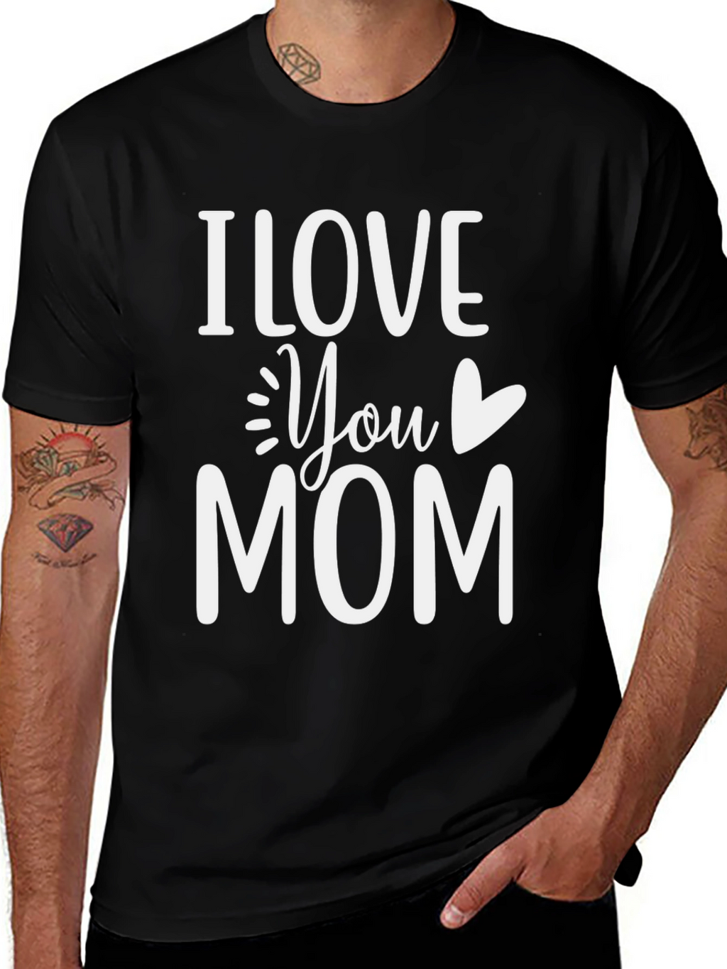 I Love You Mom T-Shirt