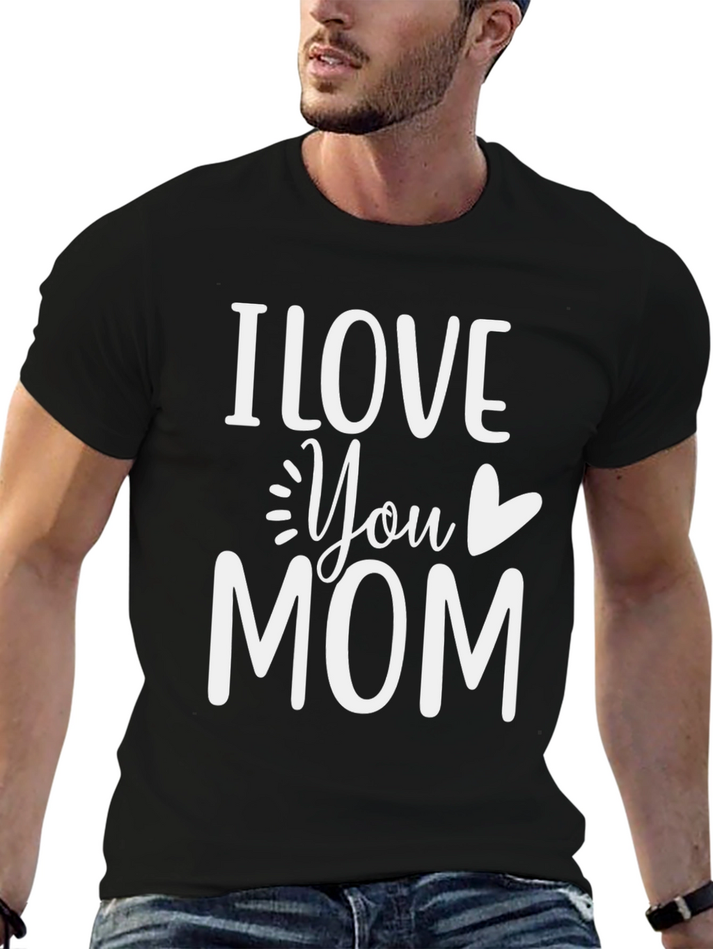 I Love You Mom T-Shirt