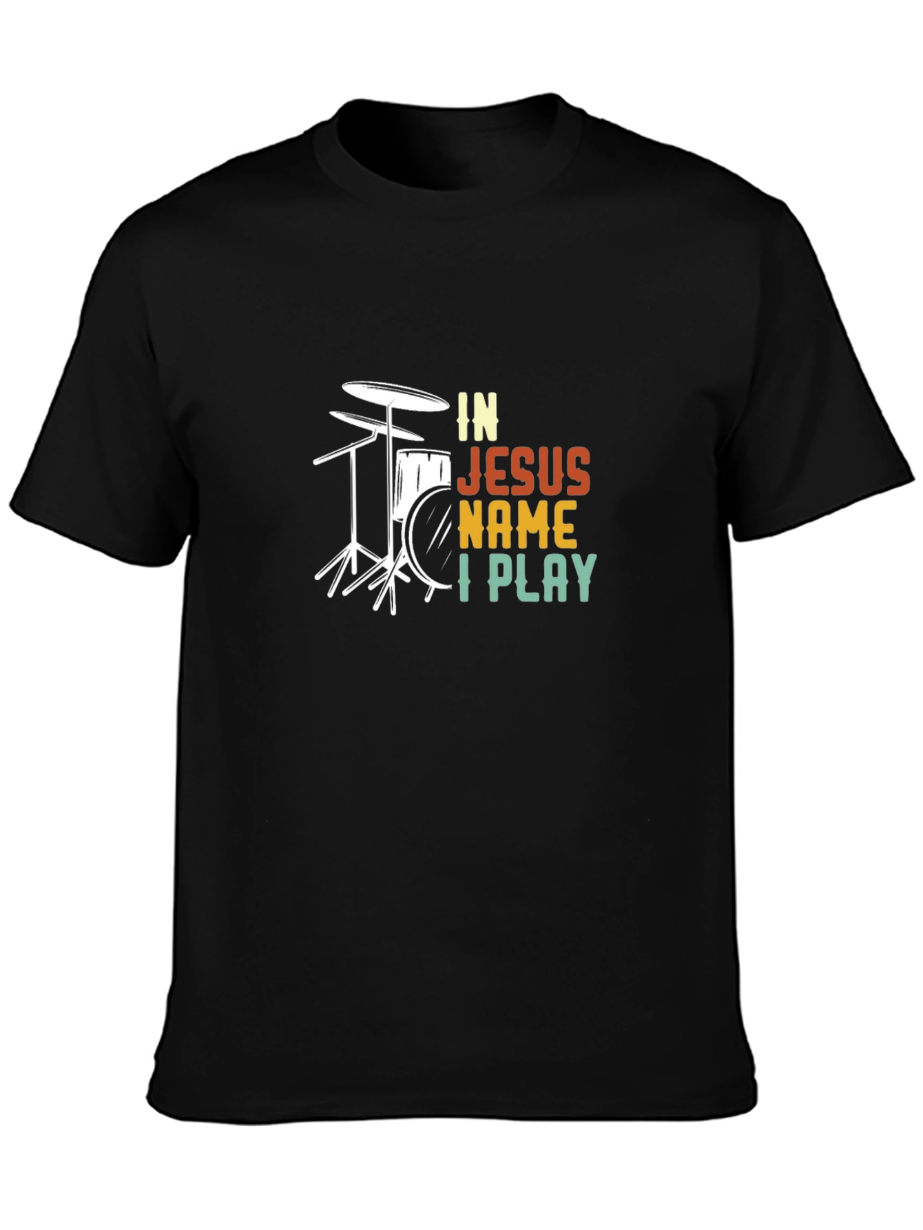 In Jesus Name I Play Drummer T-Shirt
