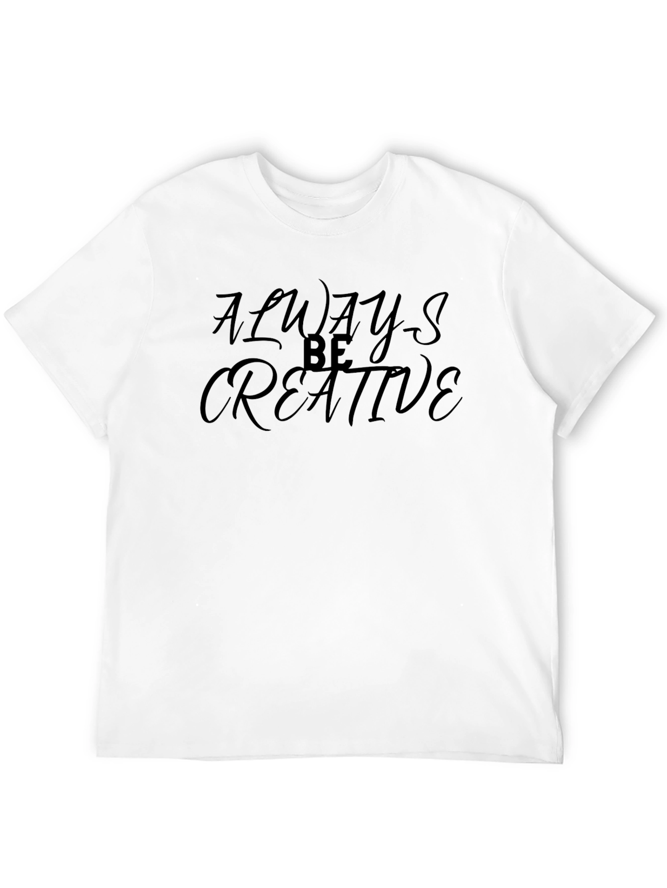 Always Be Creative - Graphic Tee
