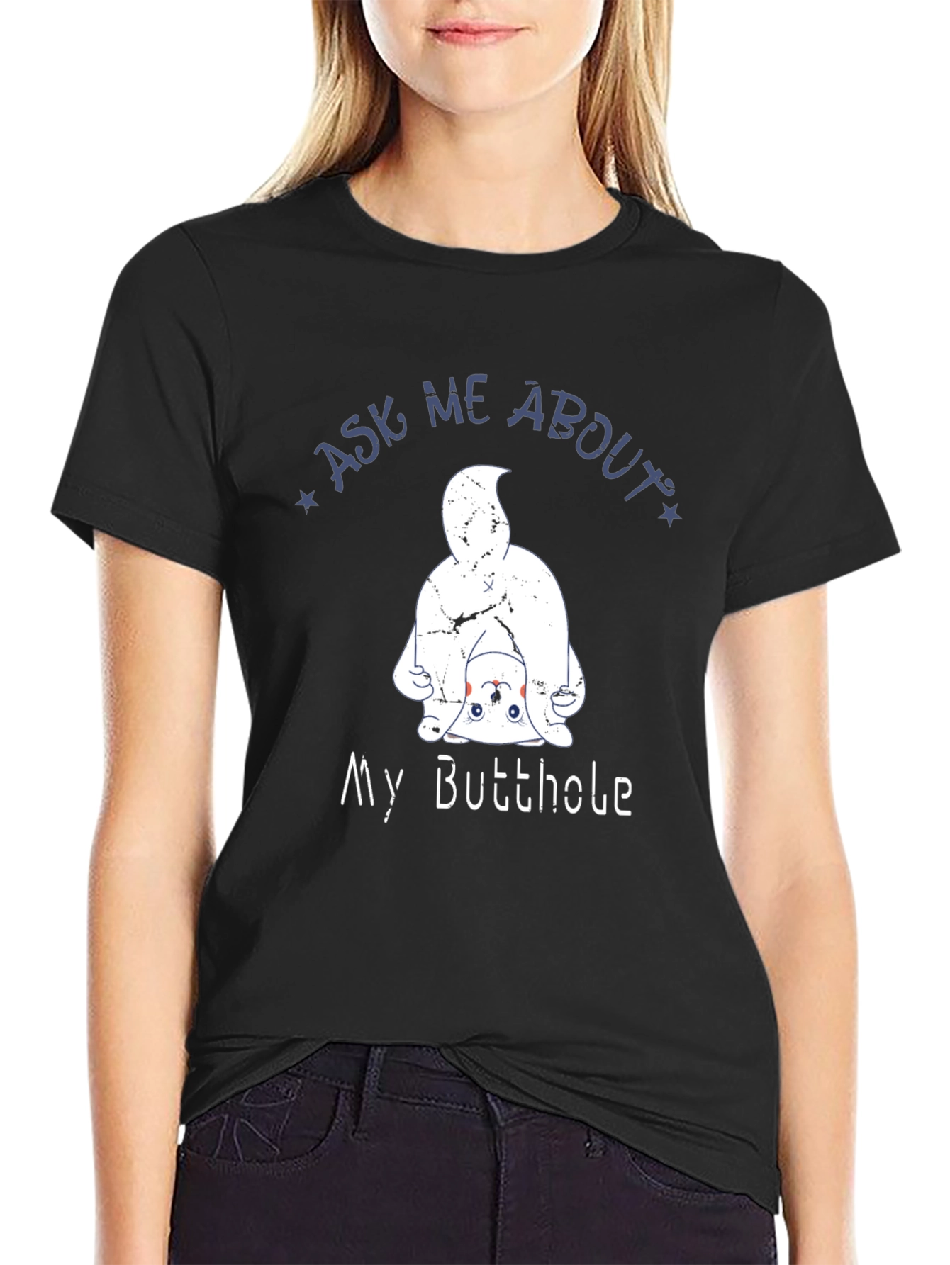 Ask Me About My Butthole Cat T-Shirt