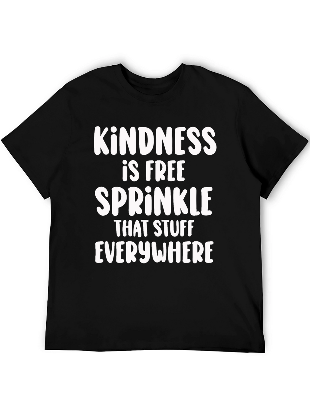 Kindness Sprinkle T-Shirt - Spread Positivity!