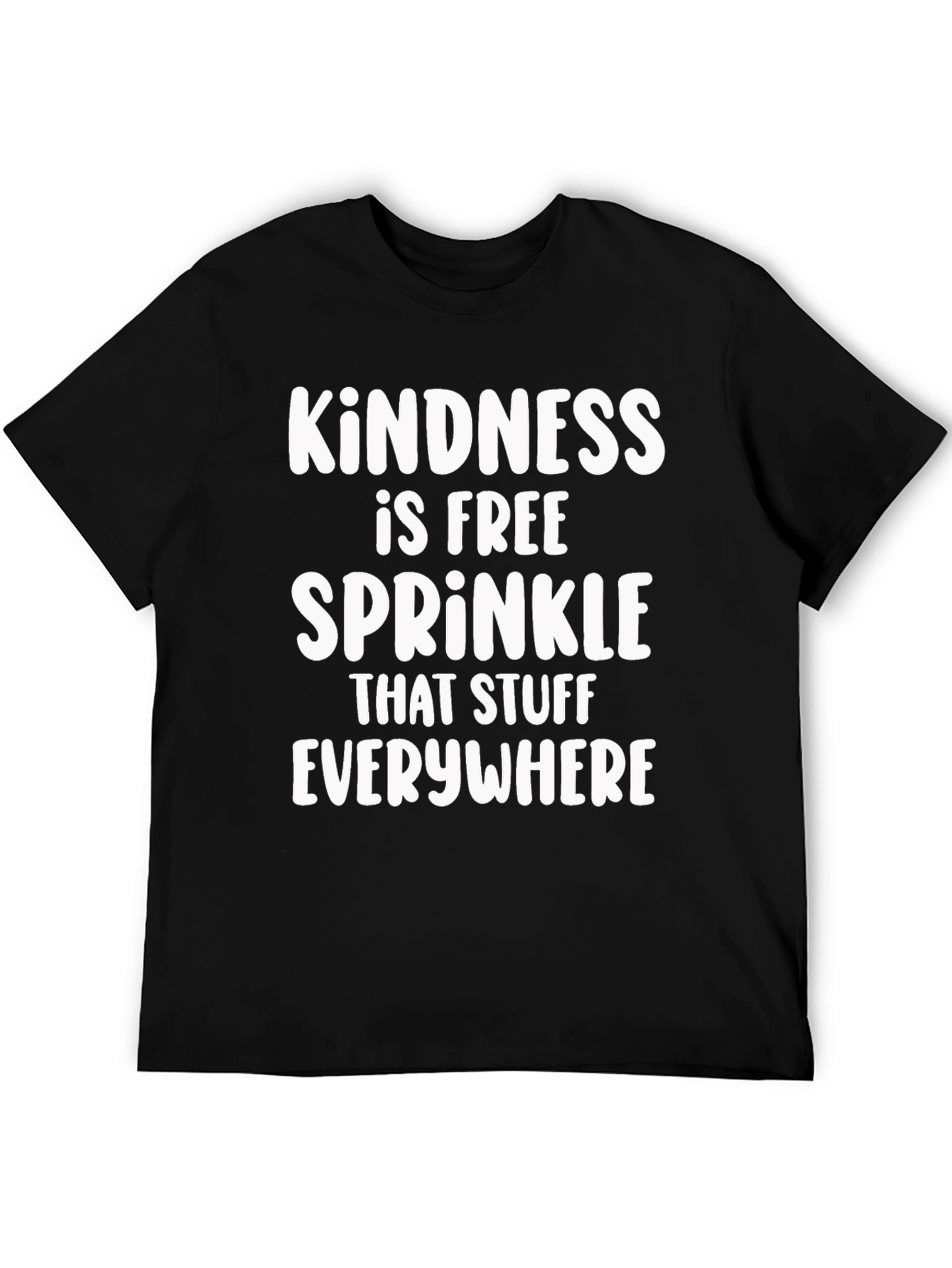 Kindness Sprinkle T-Shirt - Spread Positivity!
