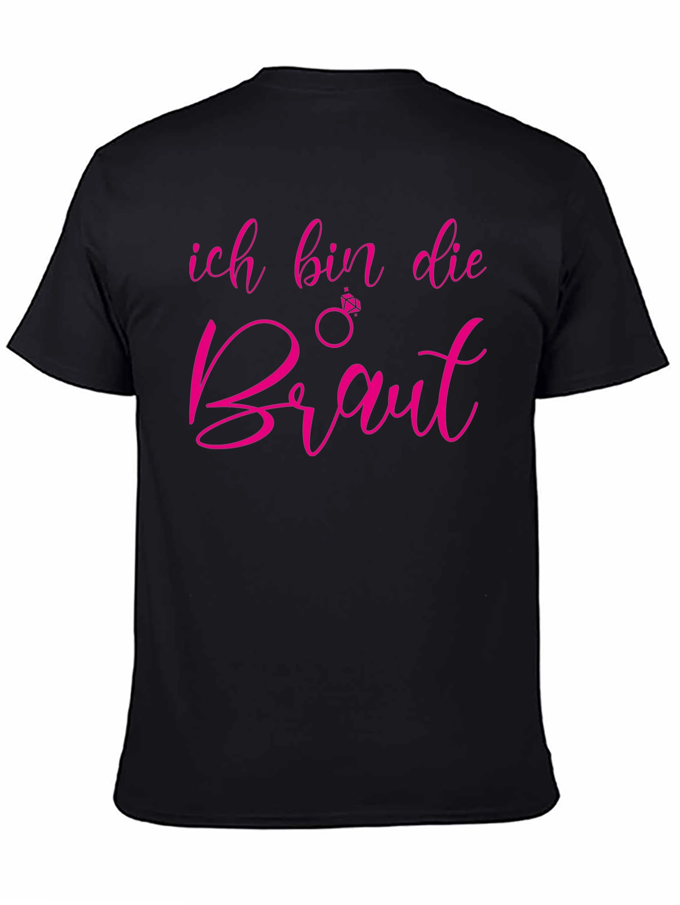 Ich Bin Die Braut T-Shirt - Bride To Be