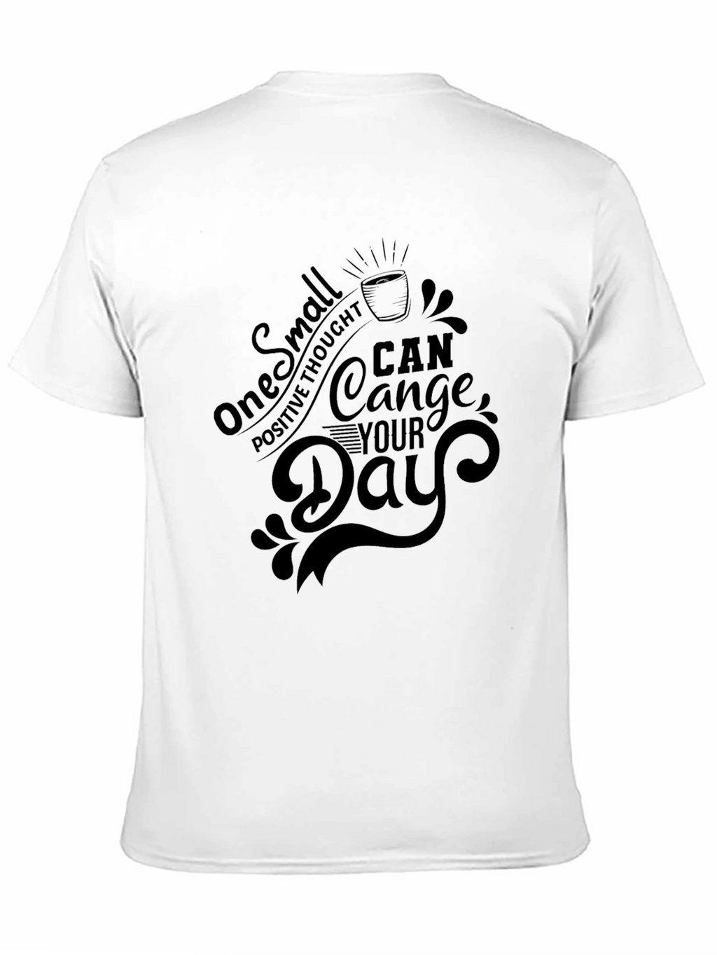 Inspirational Quote Graphic Black T-Shirt