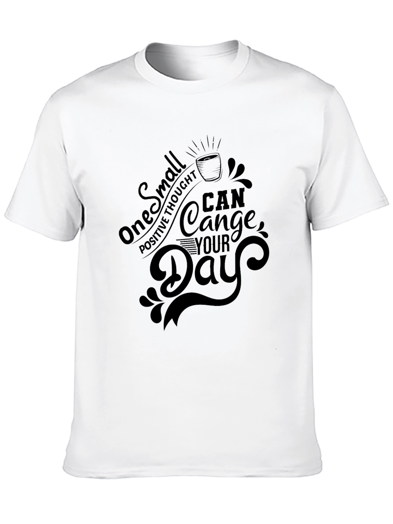 Inspirational Quote Graphic Black T-Shirt