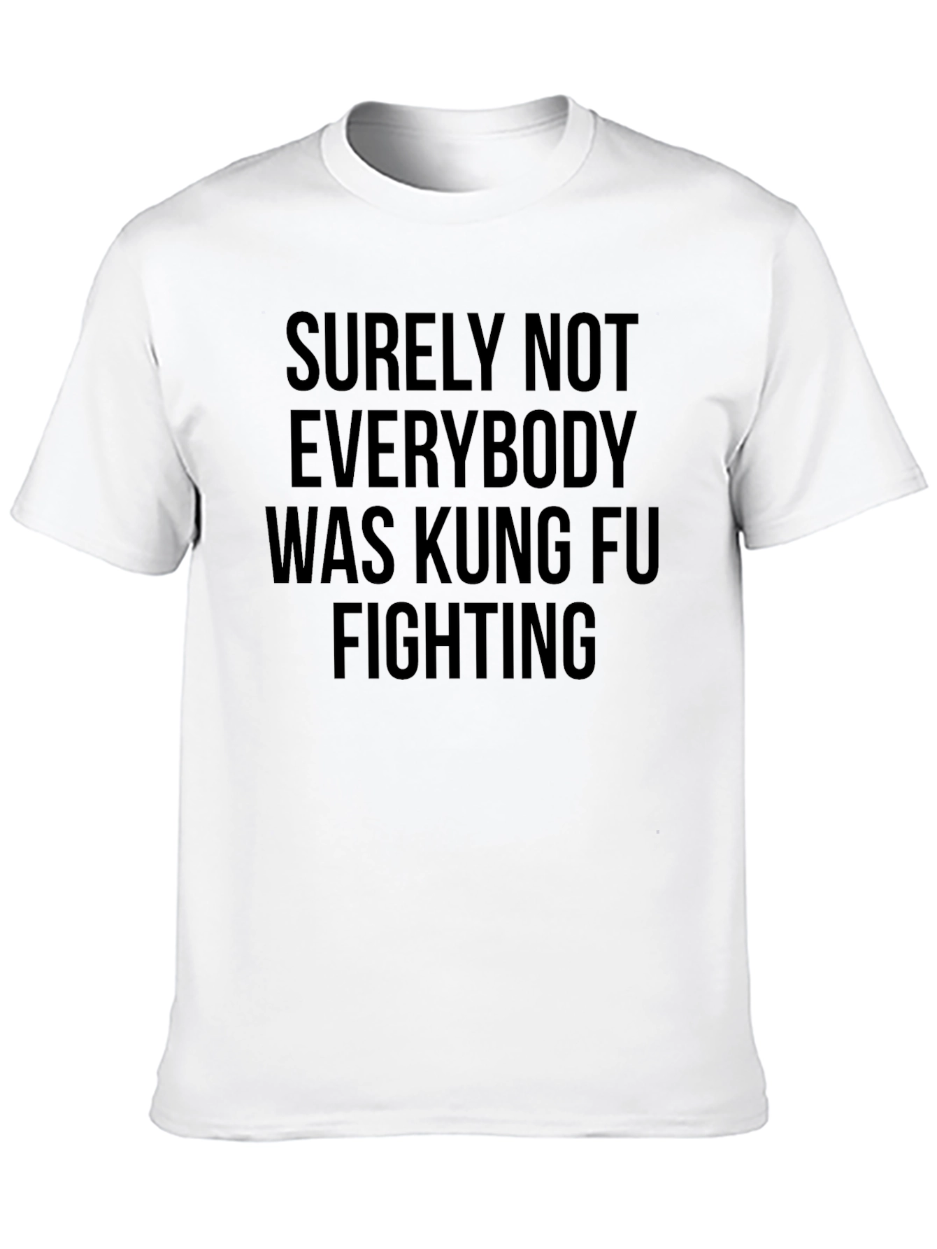 Kung Fu Fighting Slogan Graphic Tee
