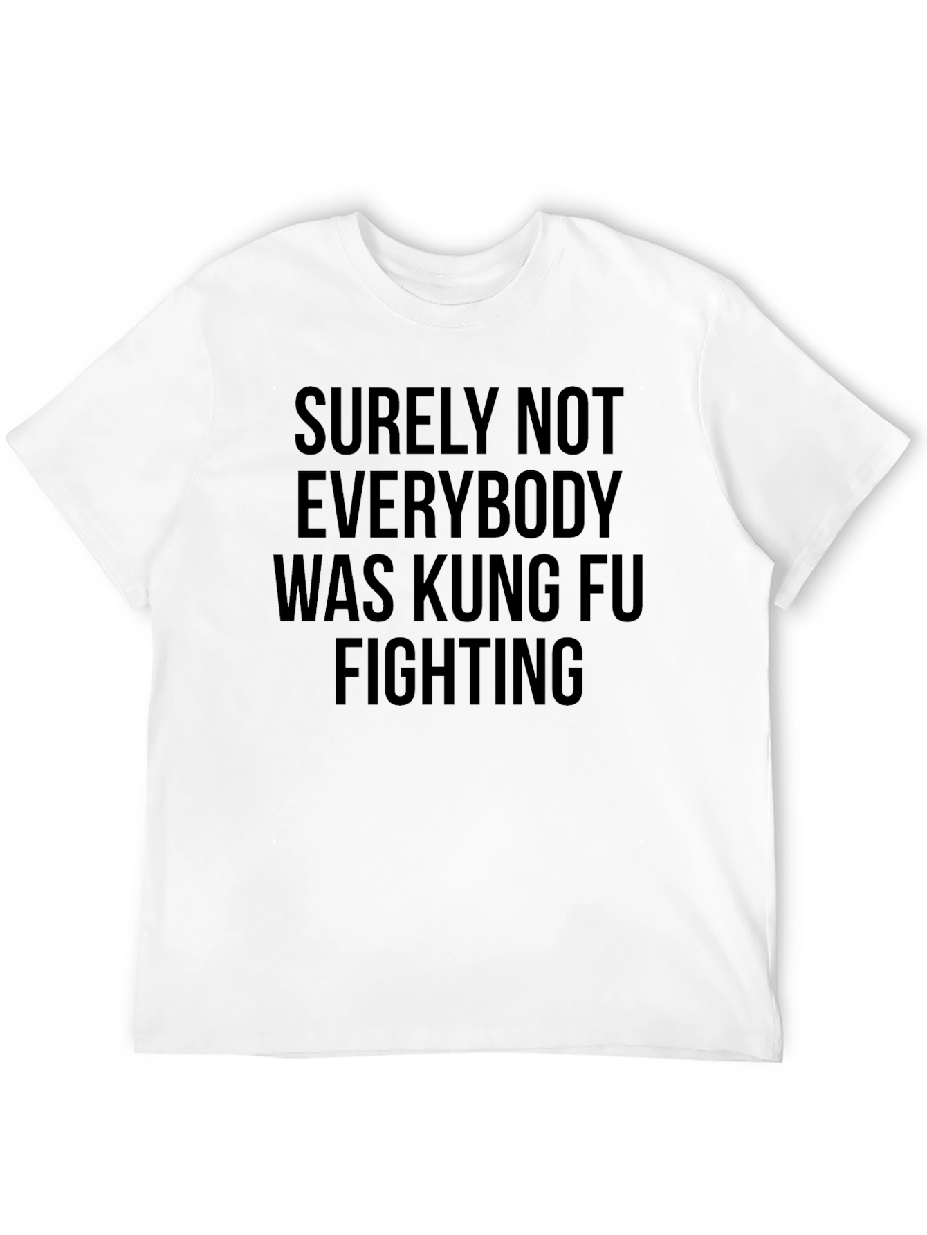 Kung Fu Fighting Slogan Graphic Tee
