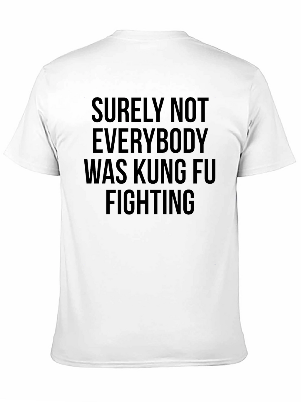 Kung Fu Fighting Slogan Graphic Tee