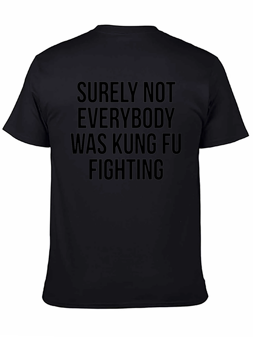 Kung Fu Fighting Slogan Graphic Tee