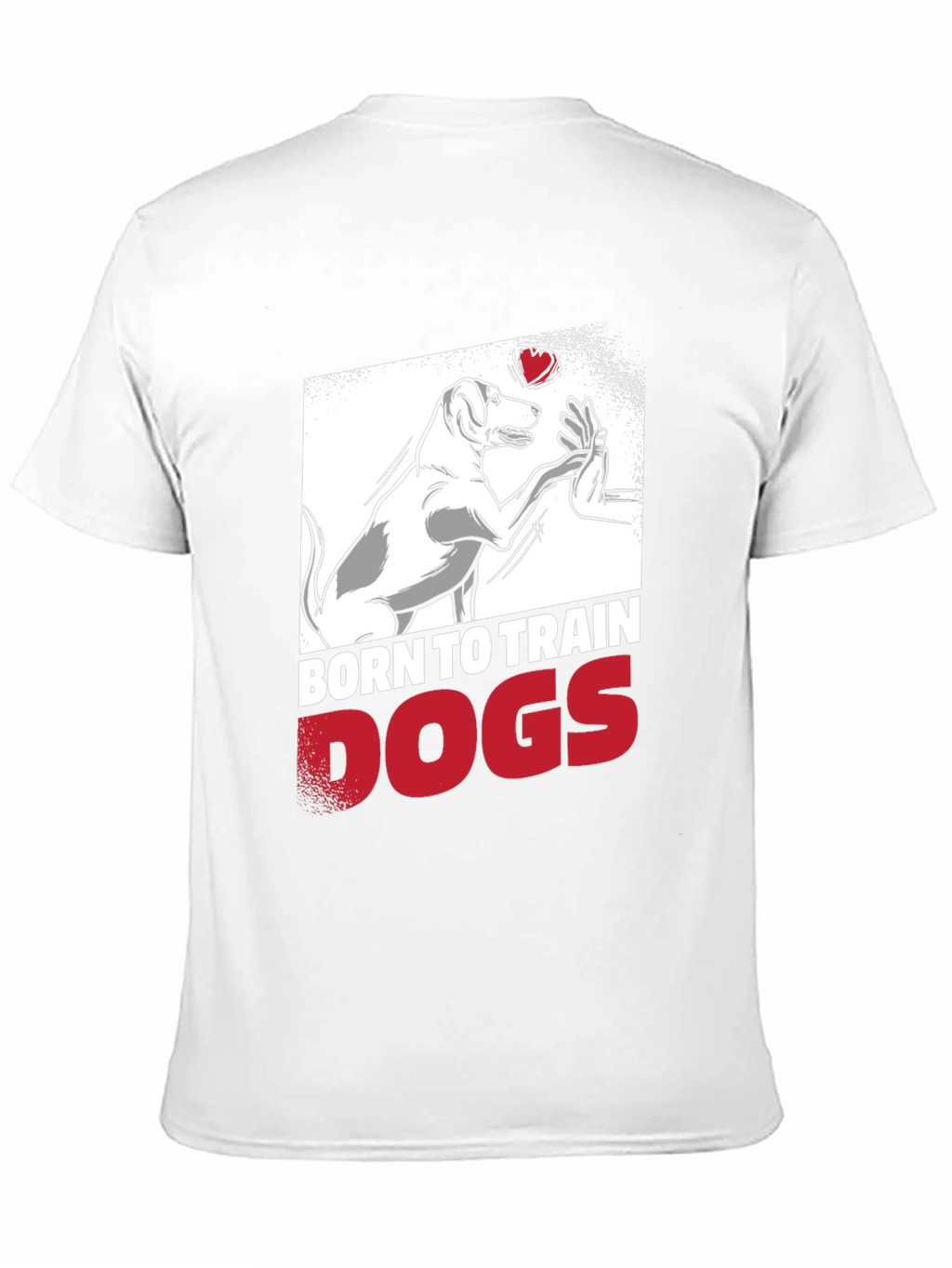 Born to Train Dogs Graphic Tee