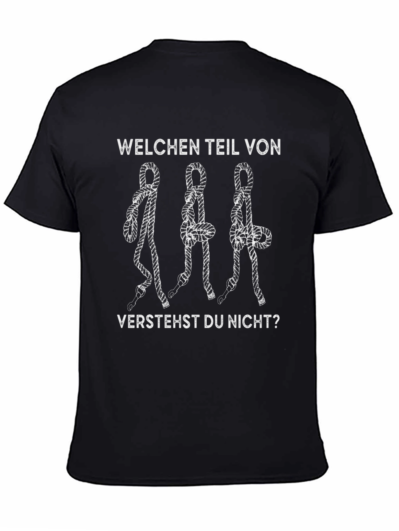 Funny Knot T-Shirt - Welchen Teil Verstehst Du Nicht?