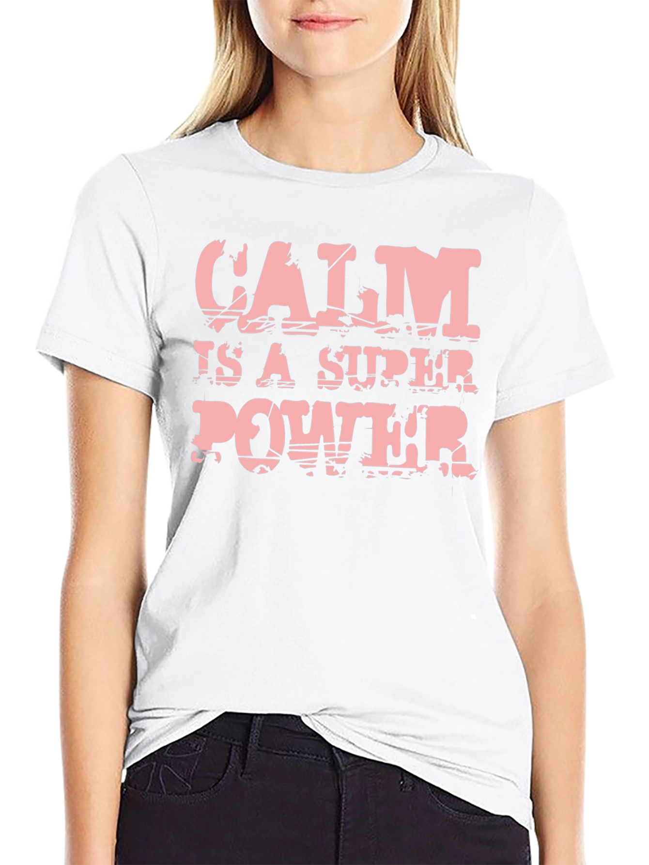 Calm is a Super Power T-Shirt