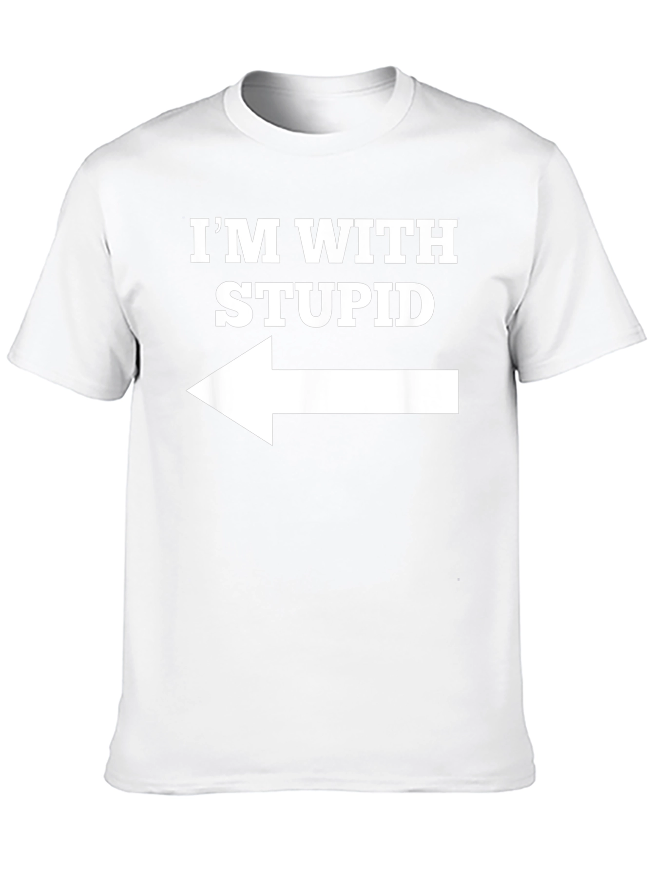Im With Stupid T-Shirt Funny Novelty Tee